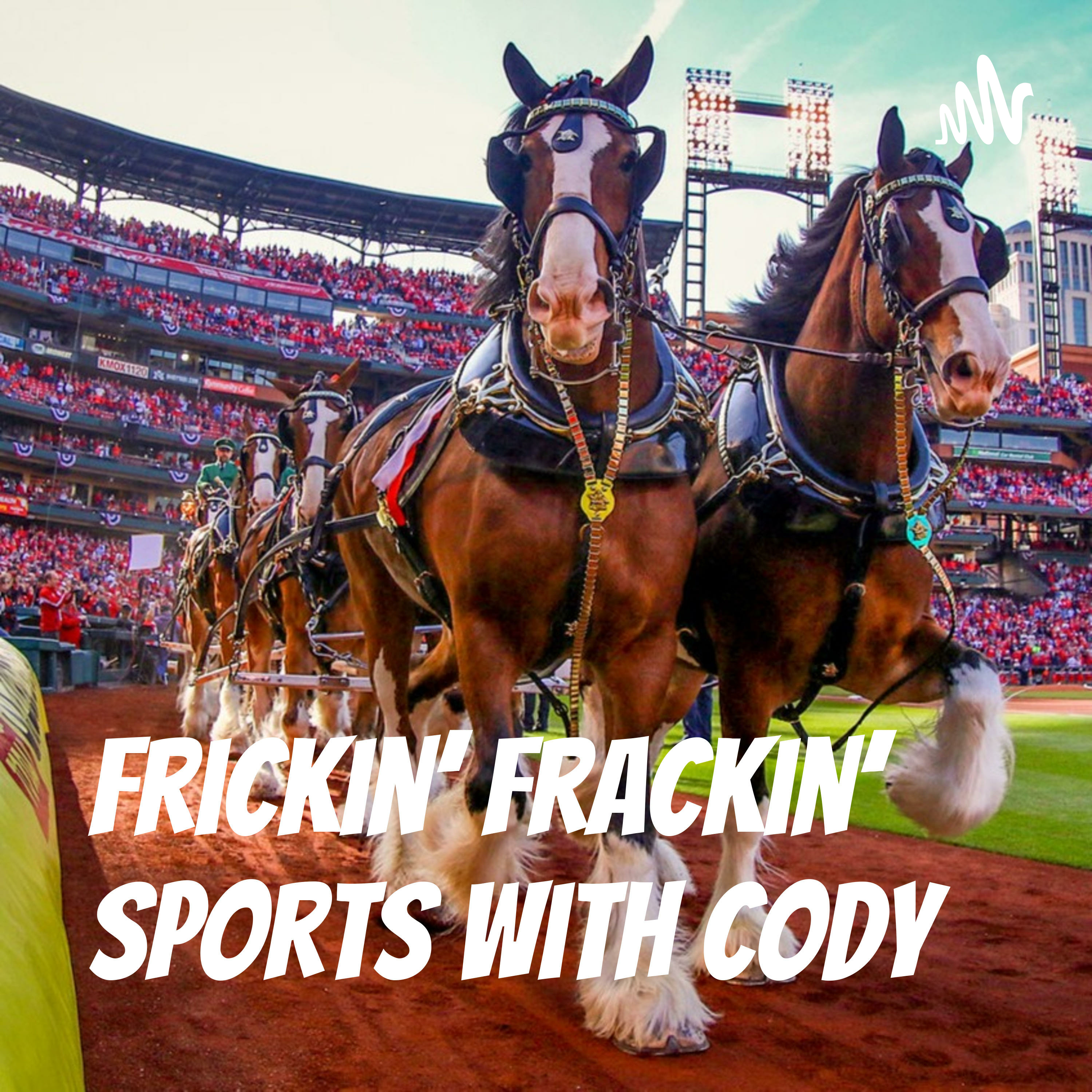 Frickin\' Frackin\' Sports with Cody