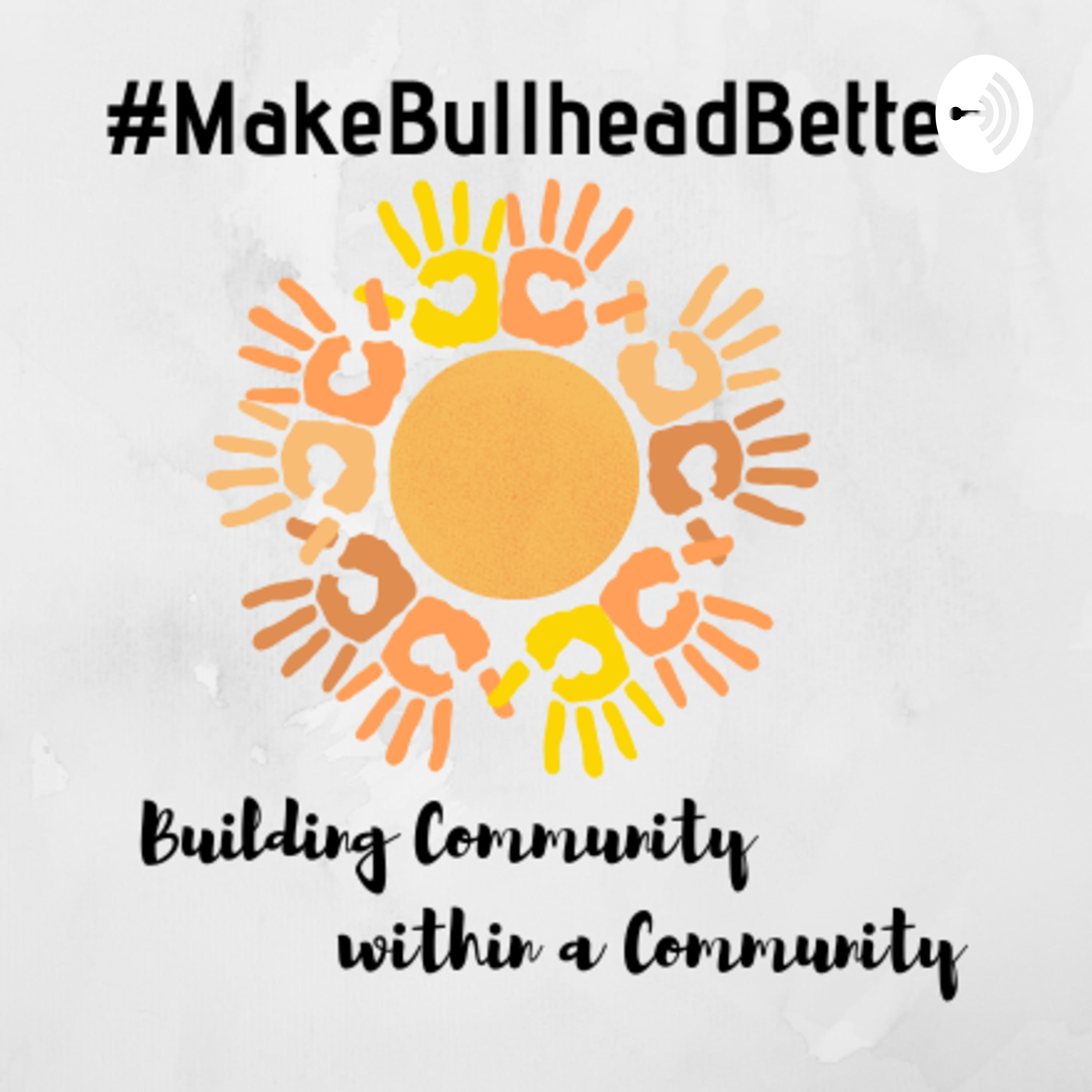 Make Bullhead Better