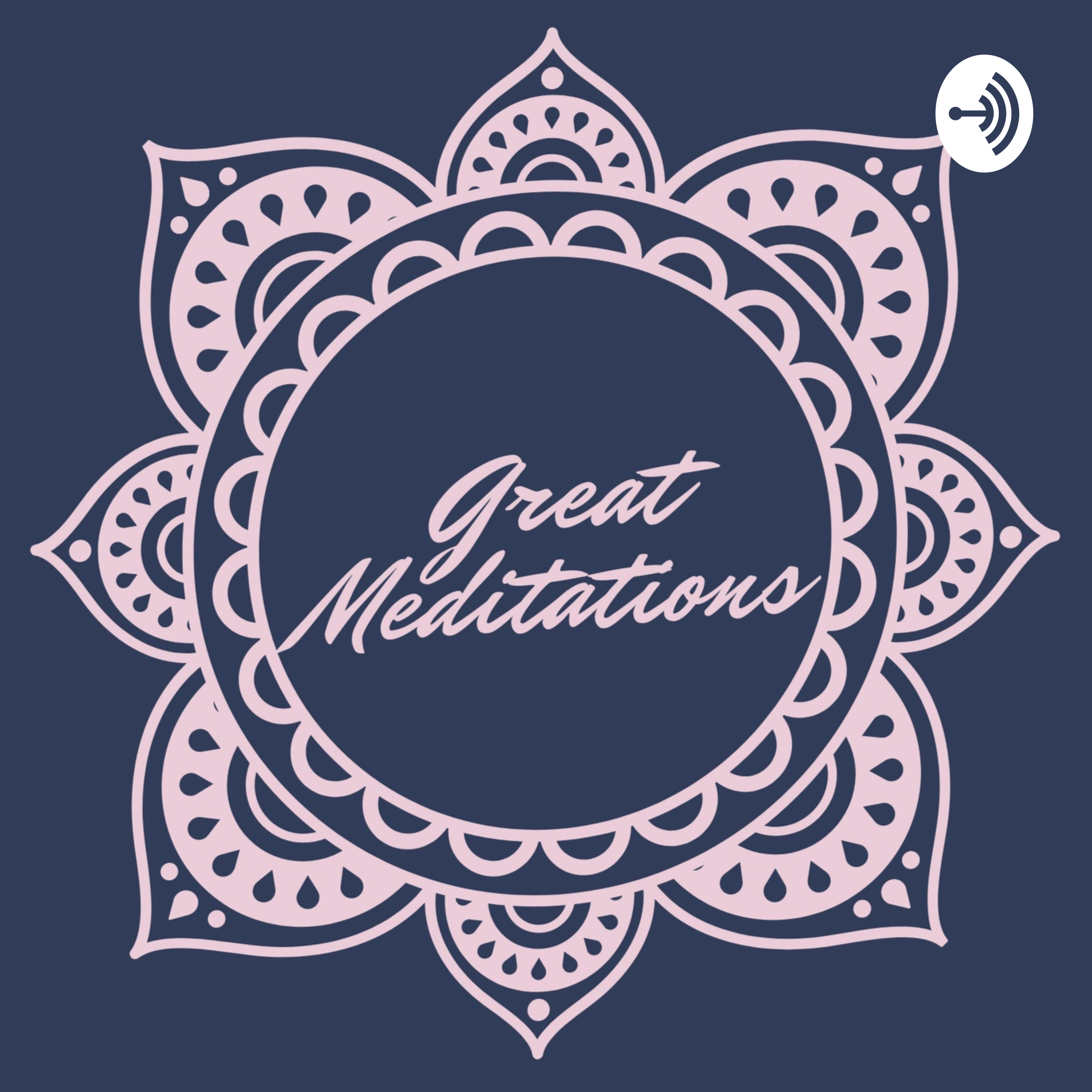 Great Meditations