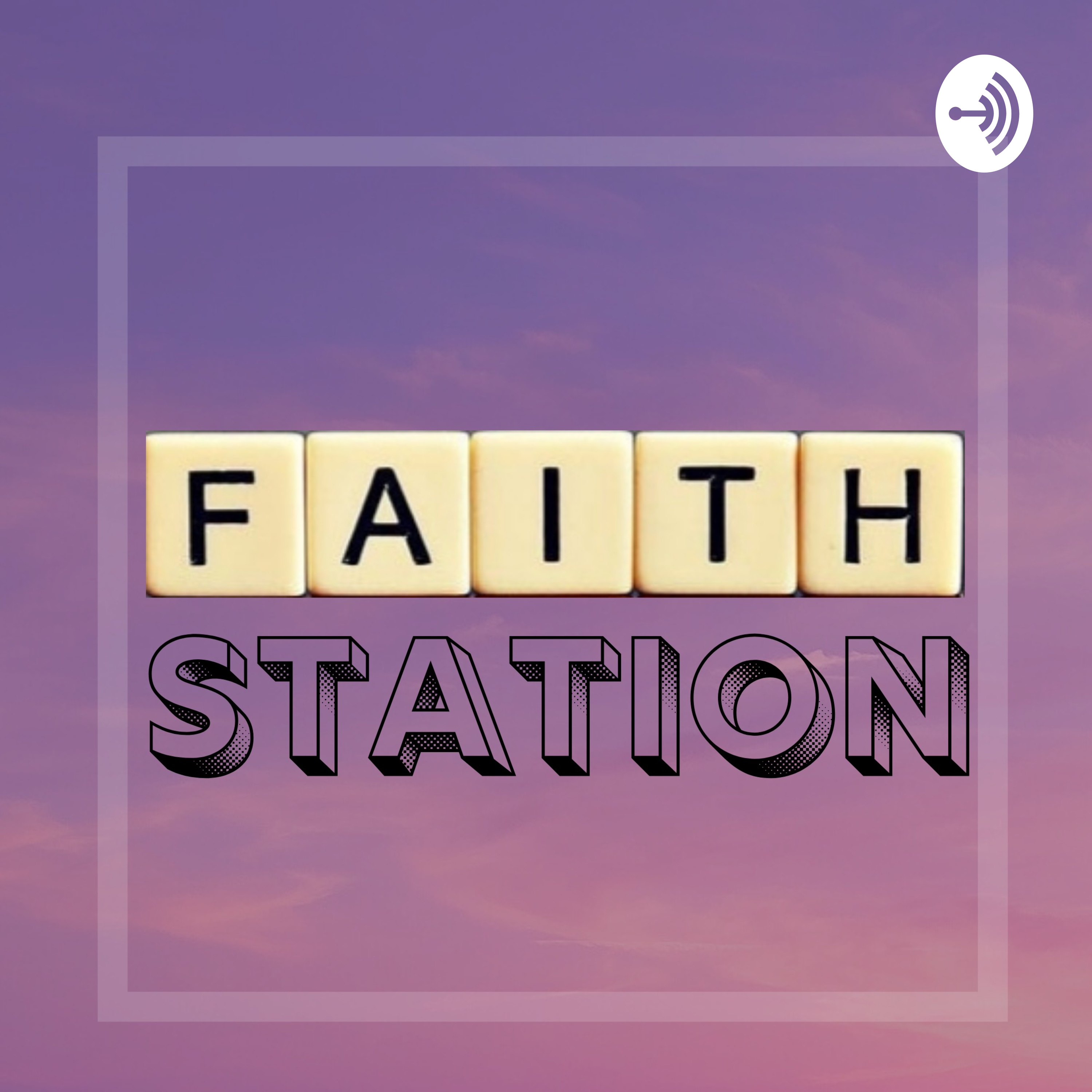 Faith Station 