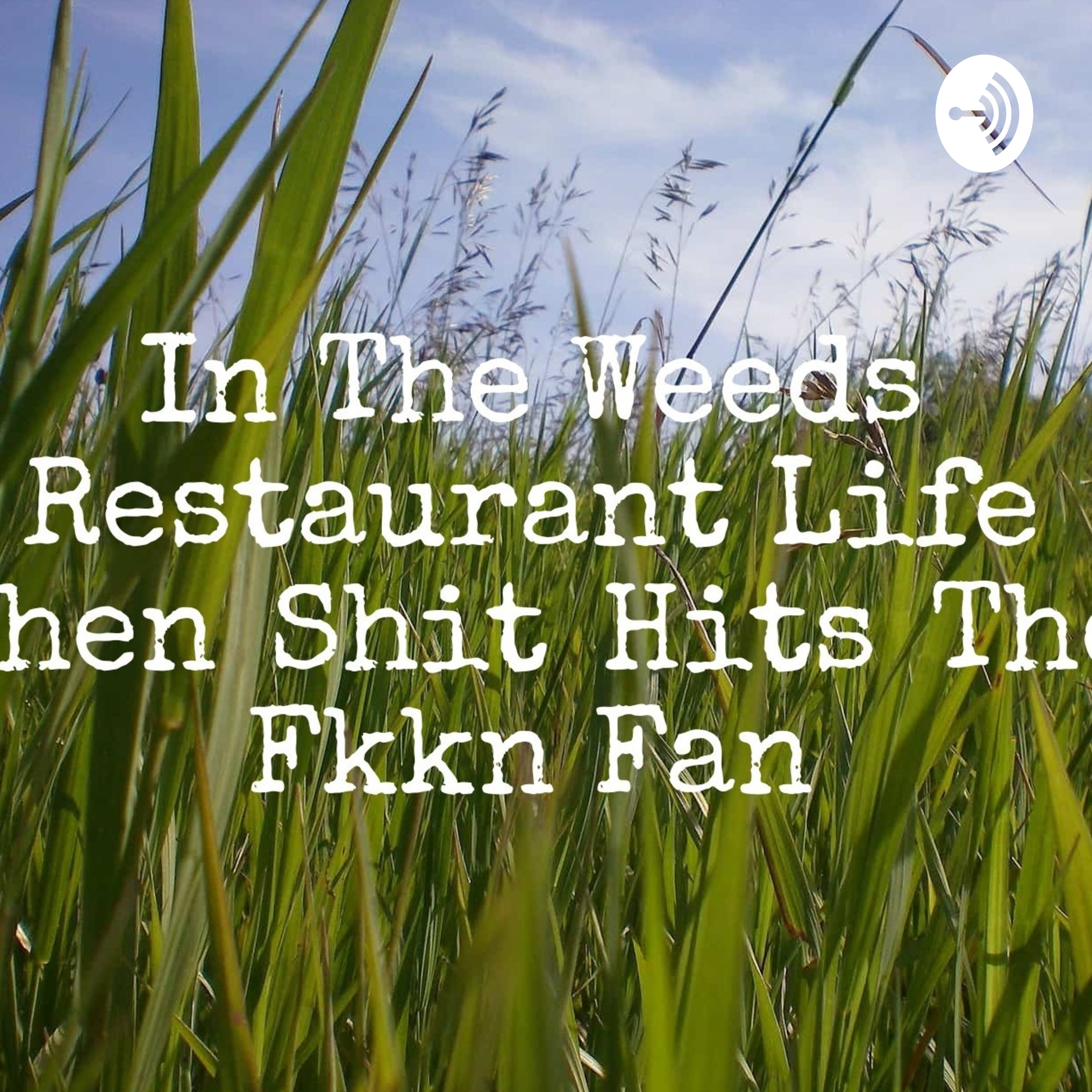 In The Weeds - "You Did What To That Guests Food?" (Trailer)