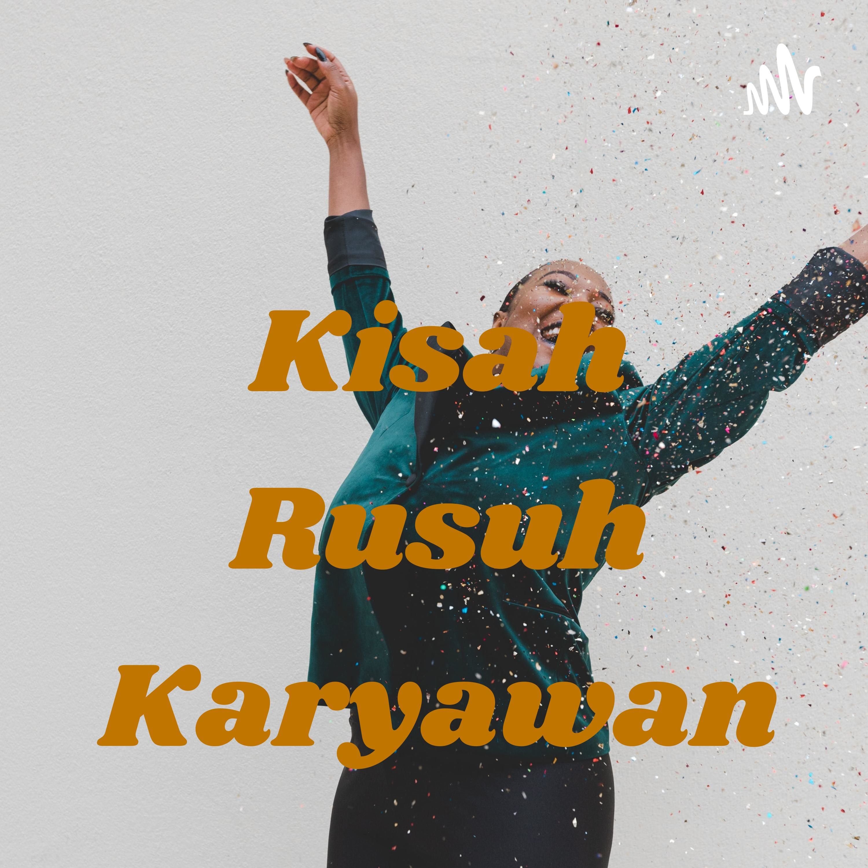 Kisah Rusuh Karyawan podcast artwork