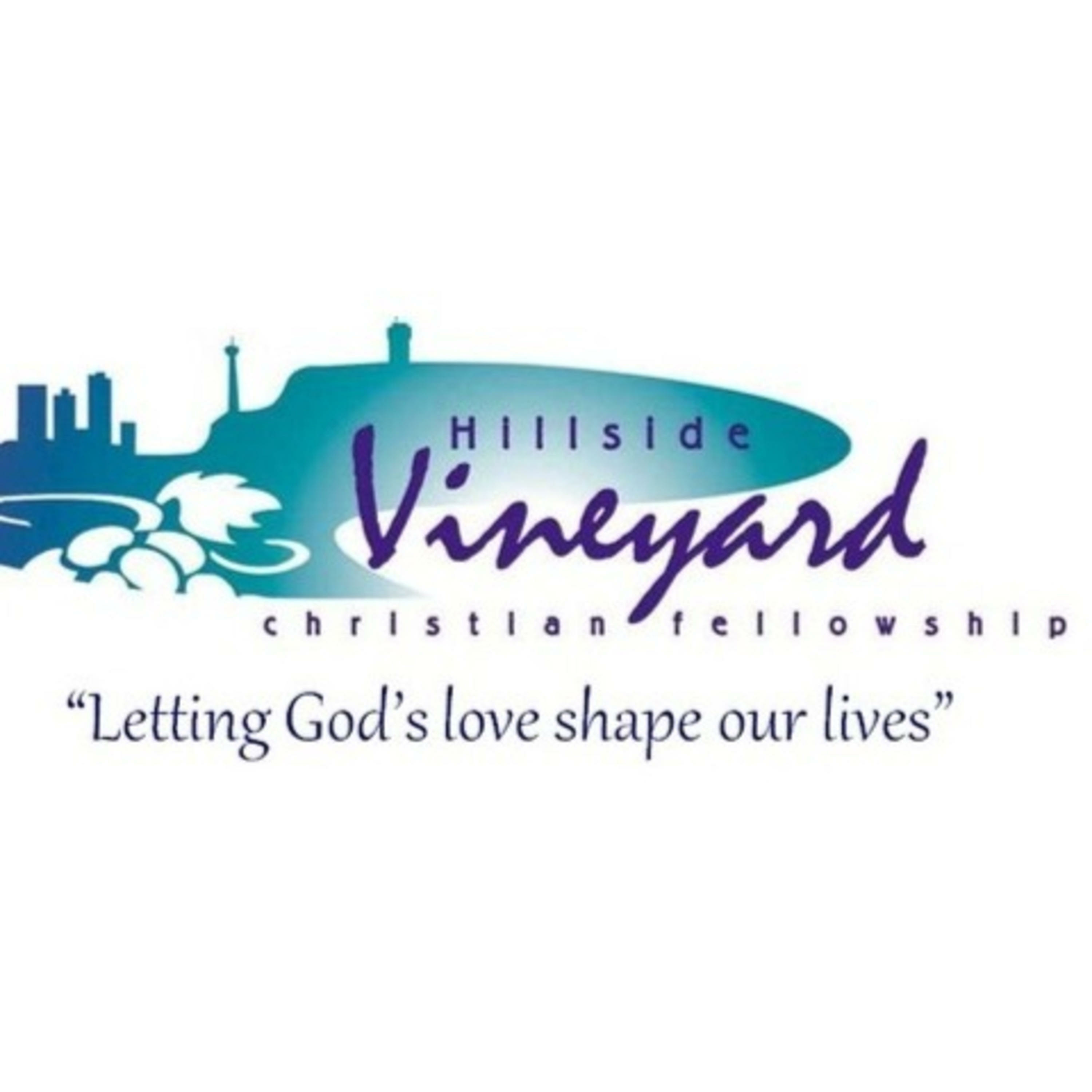 Hillside Vineyard\'s Sunday Message