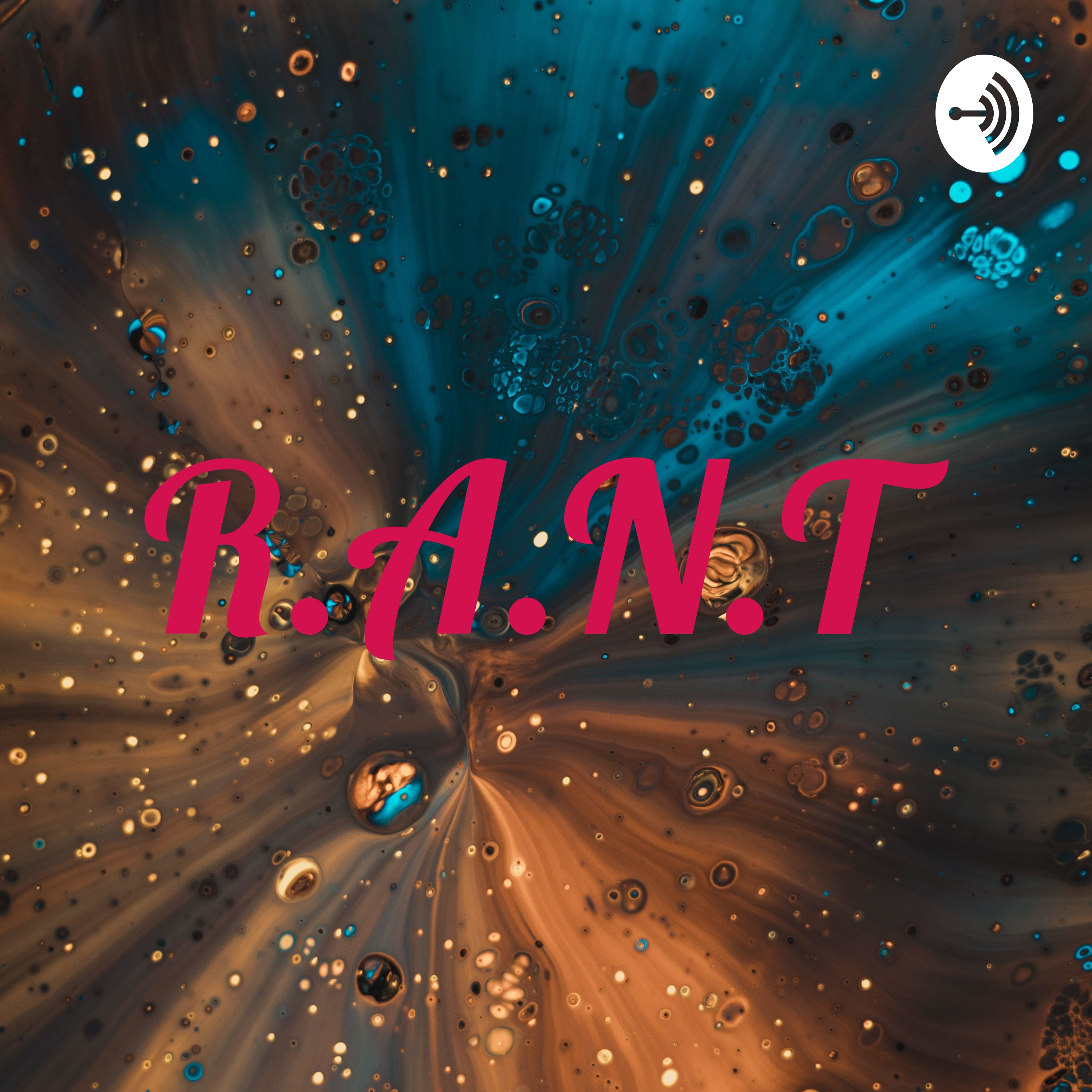 R.A.N.T