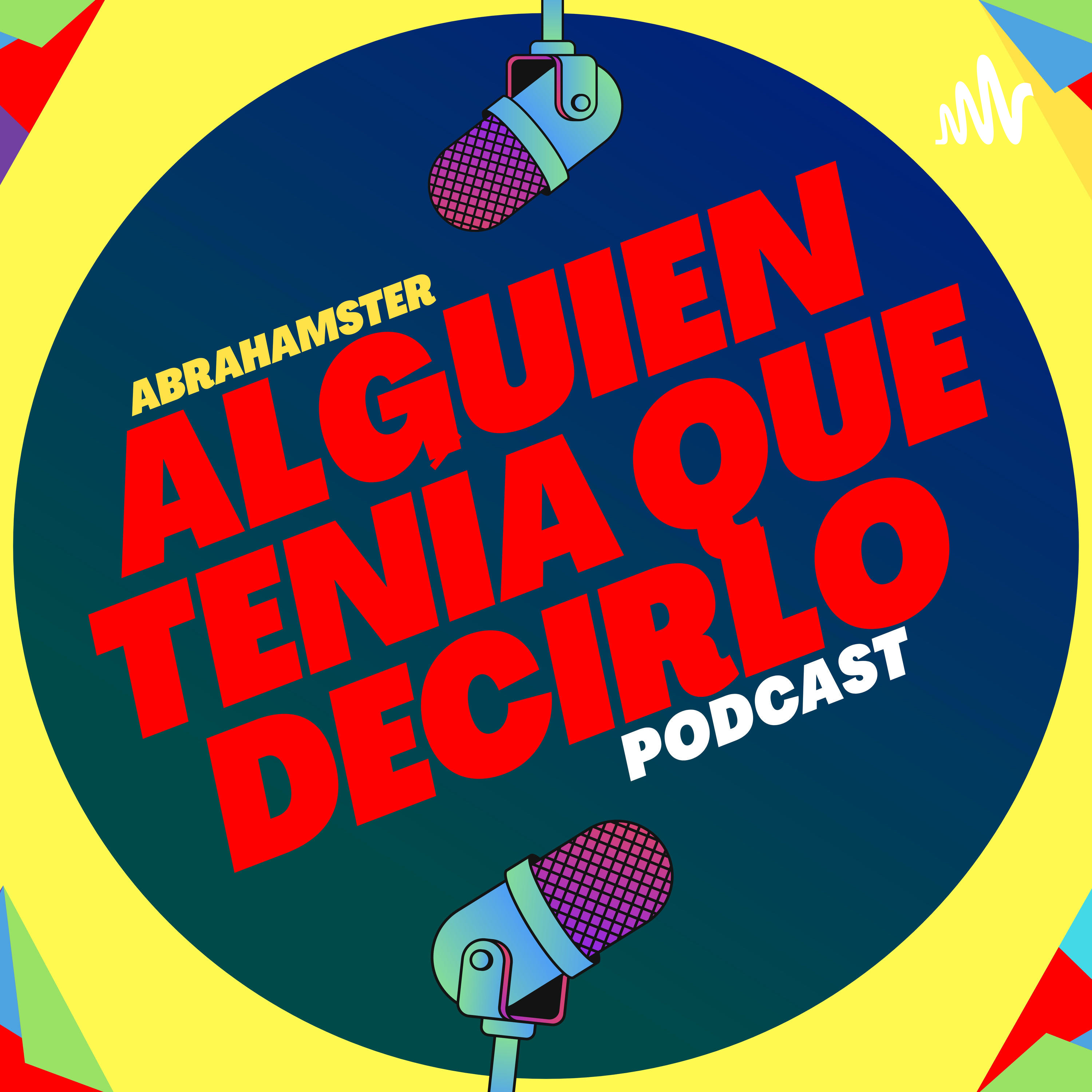 Alguien Tiene Que Decirlo