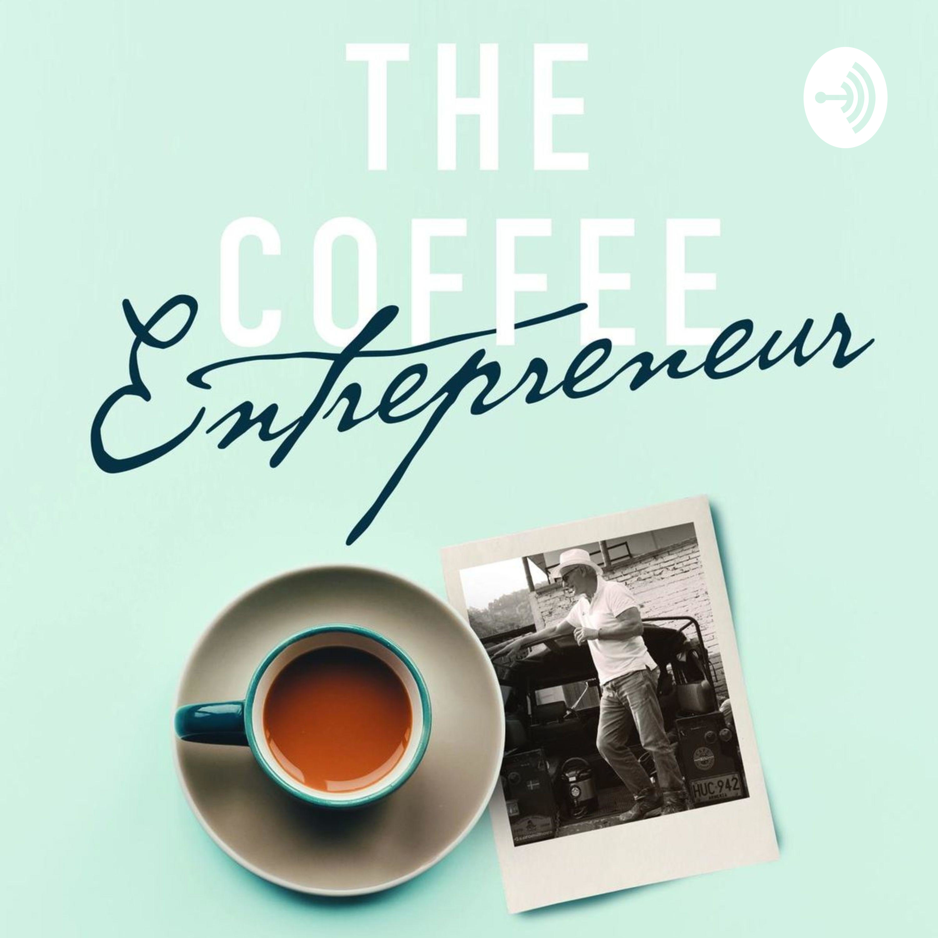 The Coffee Entrepreneur 