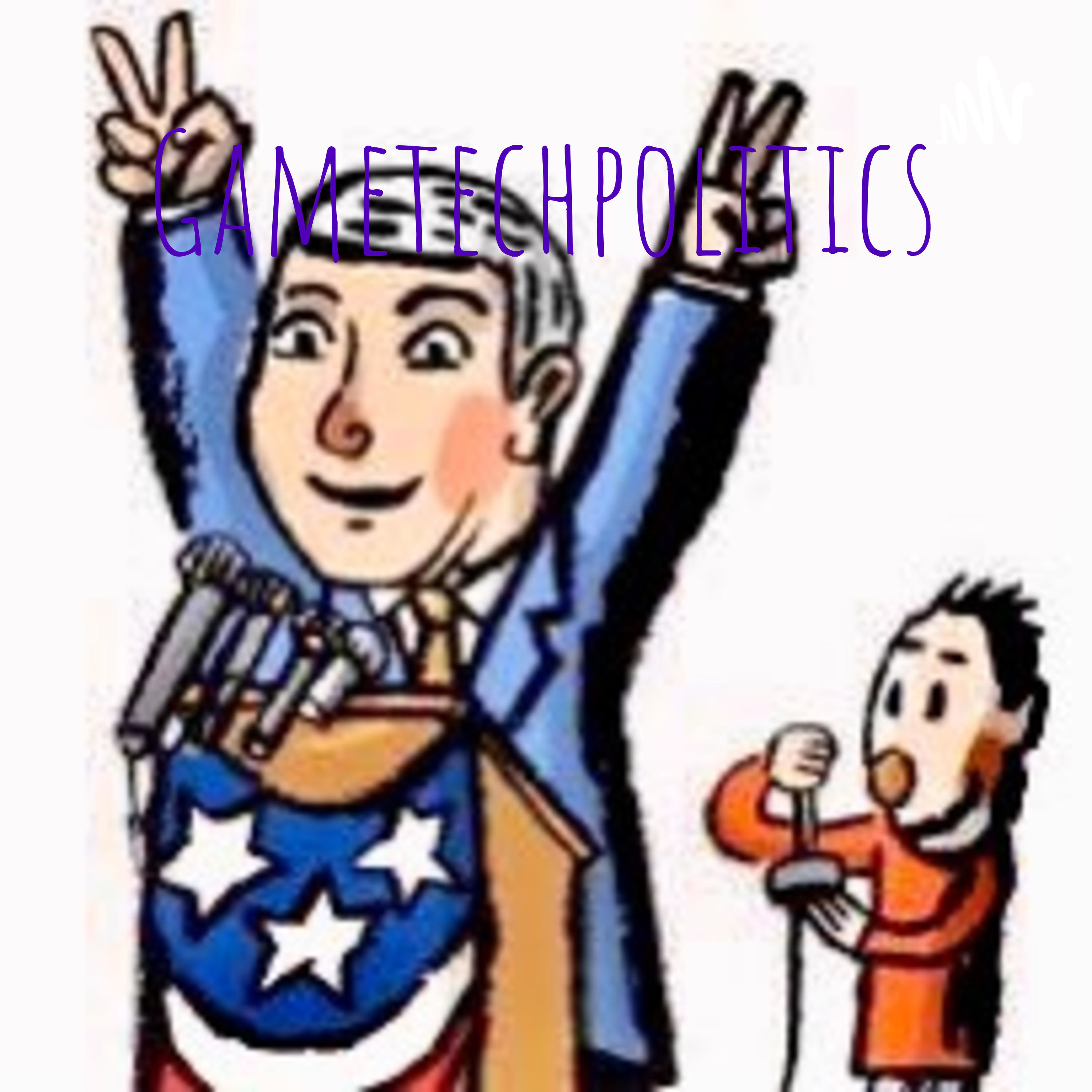 Gametechpolitics
