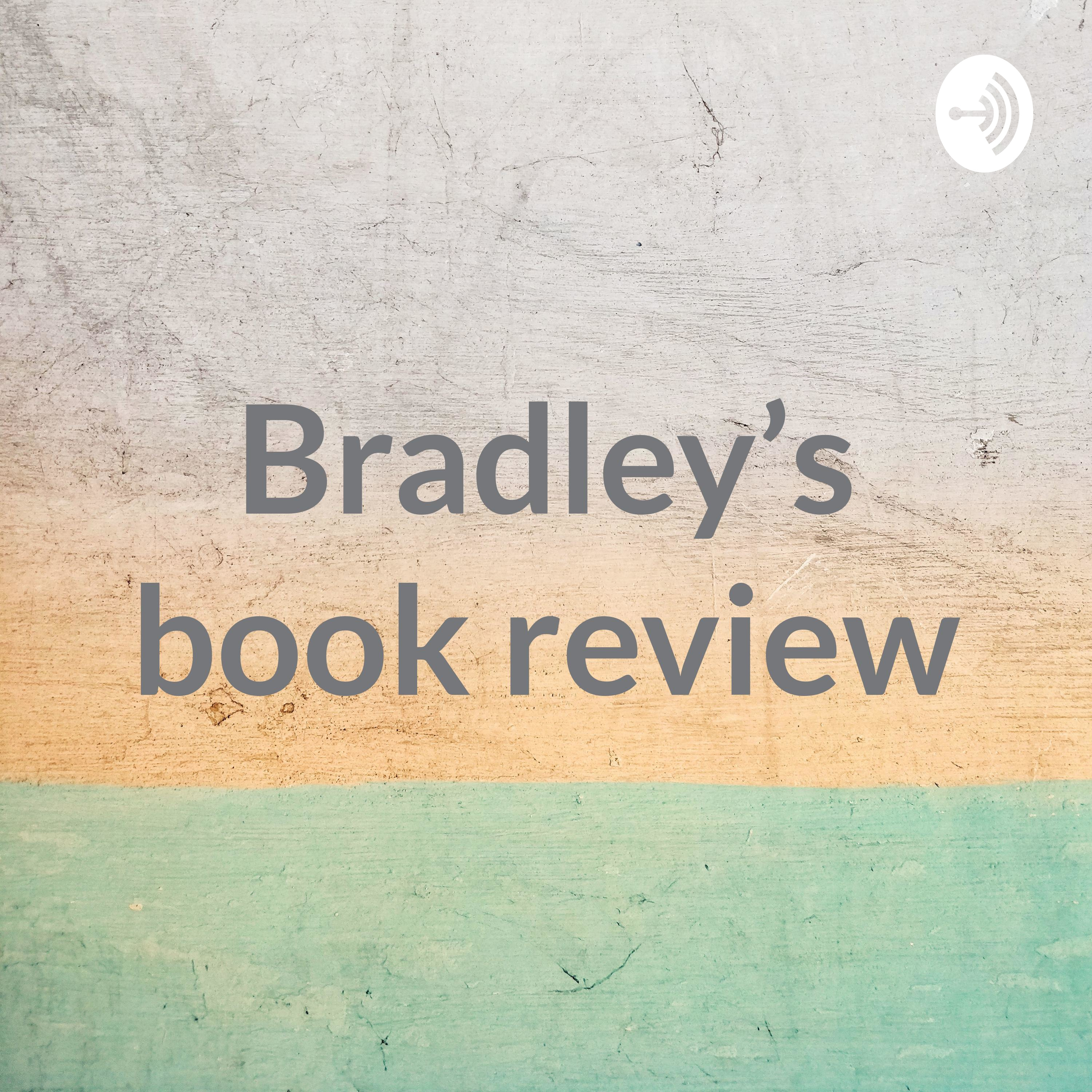 Bradley’s book review