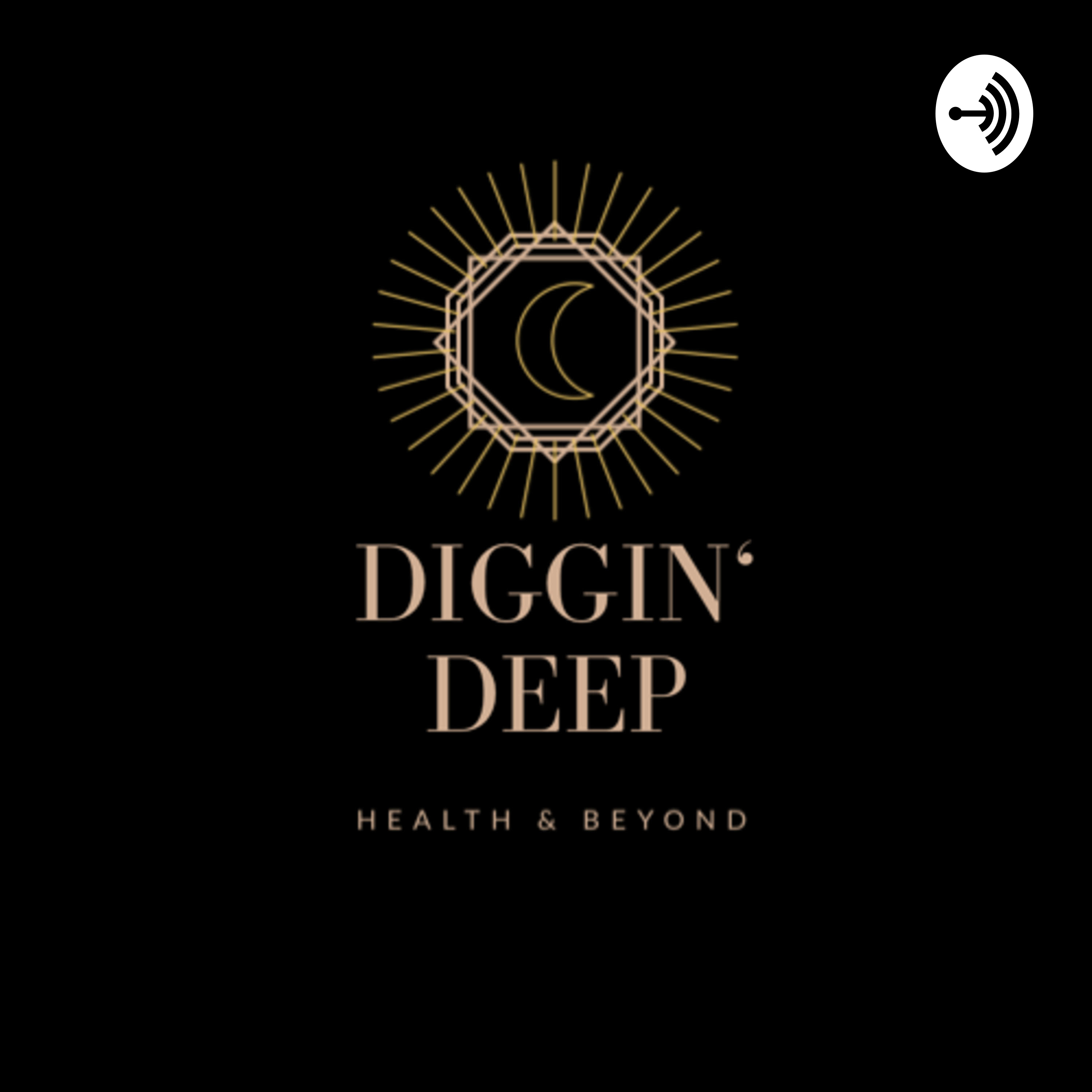 Diggin\' deep - Health & Beyond