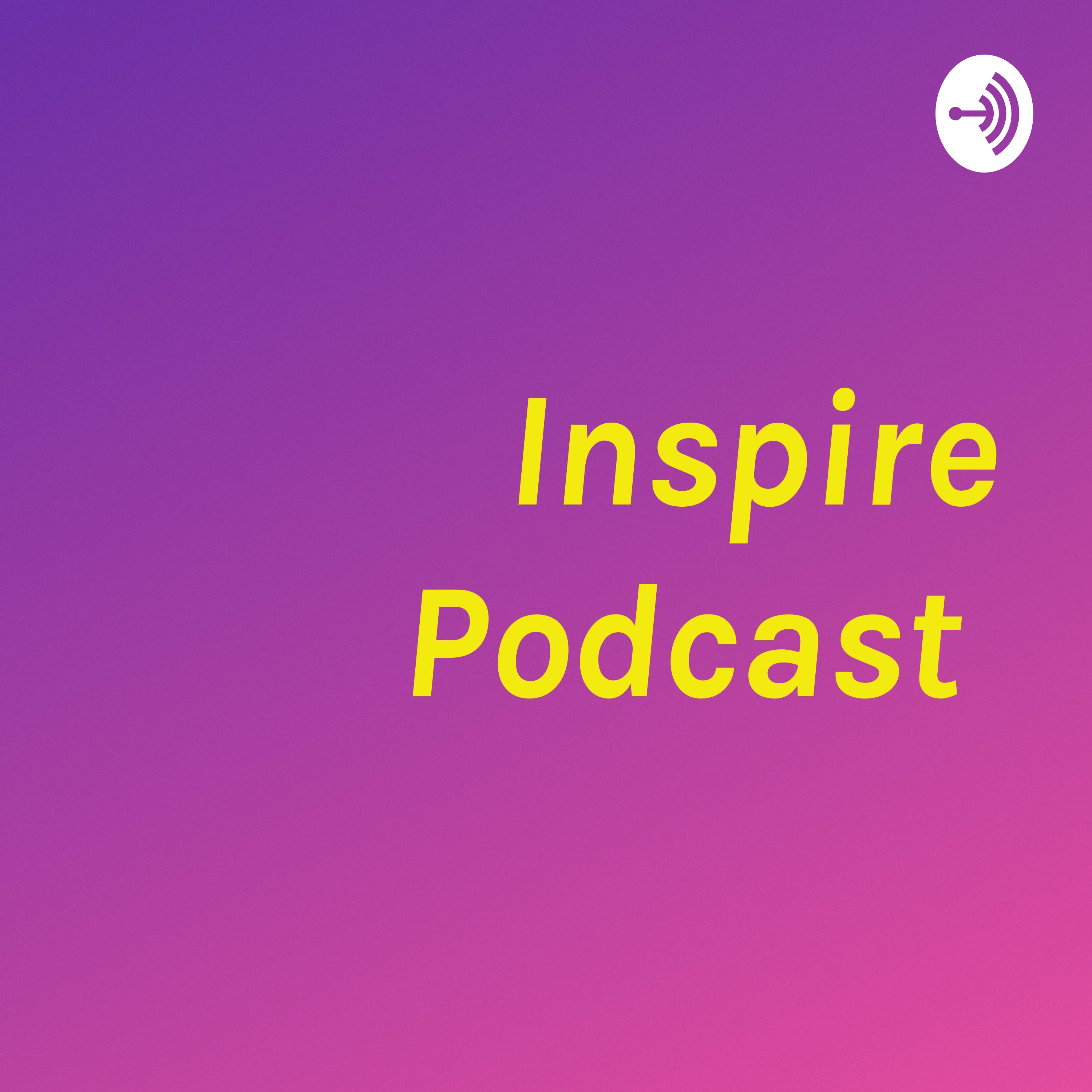 Inspire Podcast