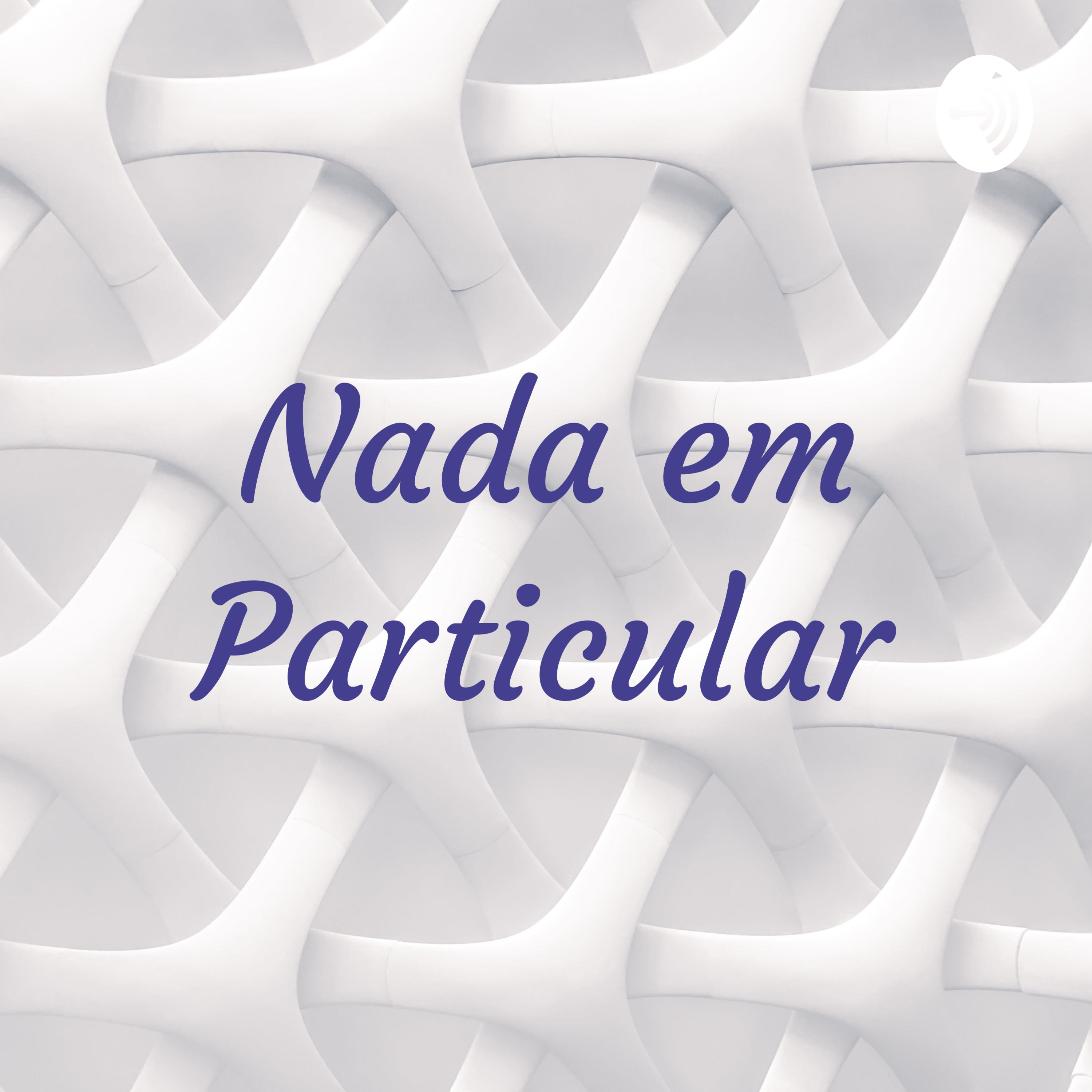 Nada em Particular