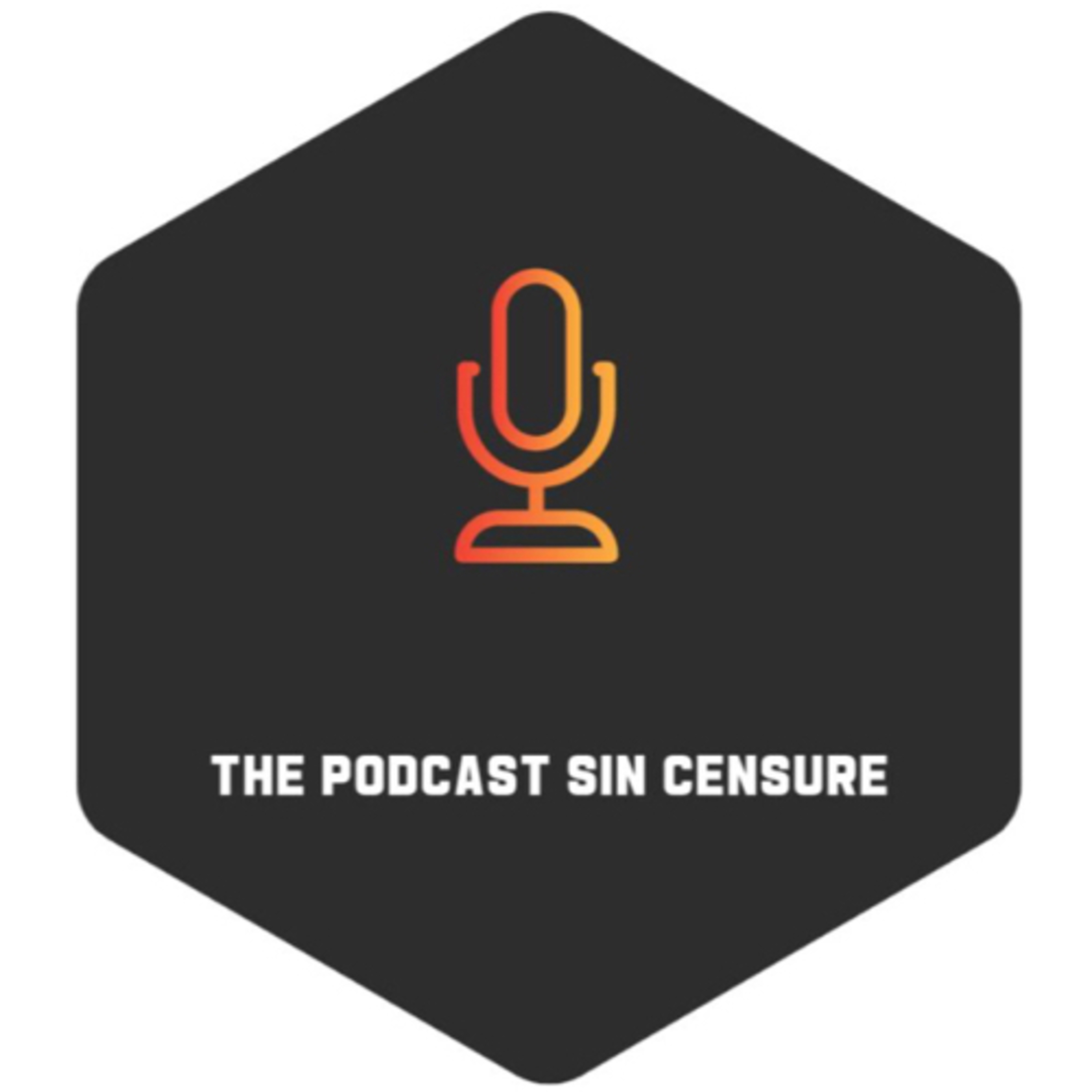 The podcast SIN CENSURE