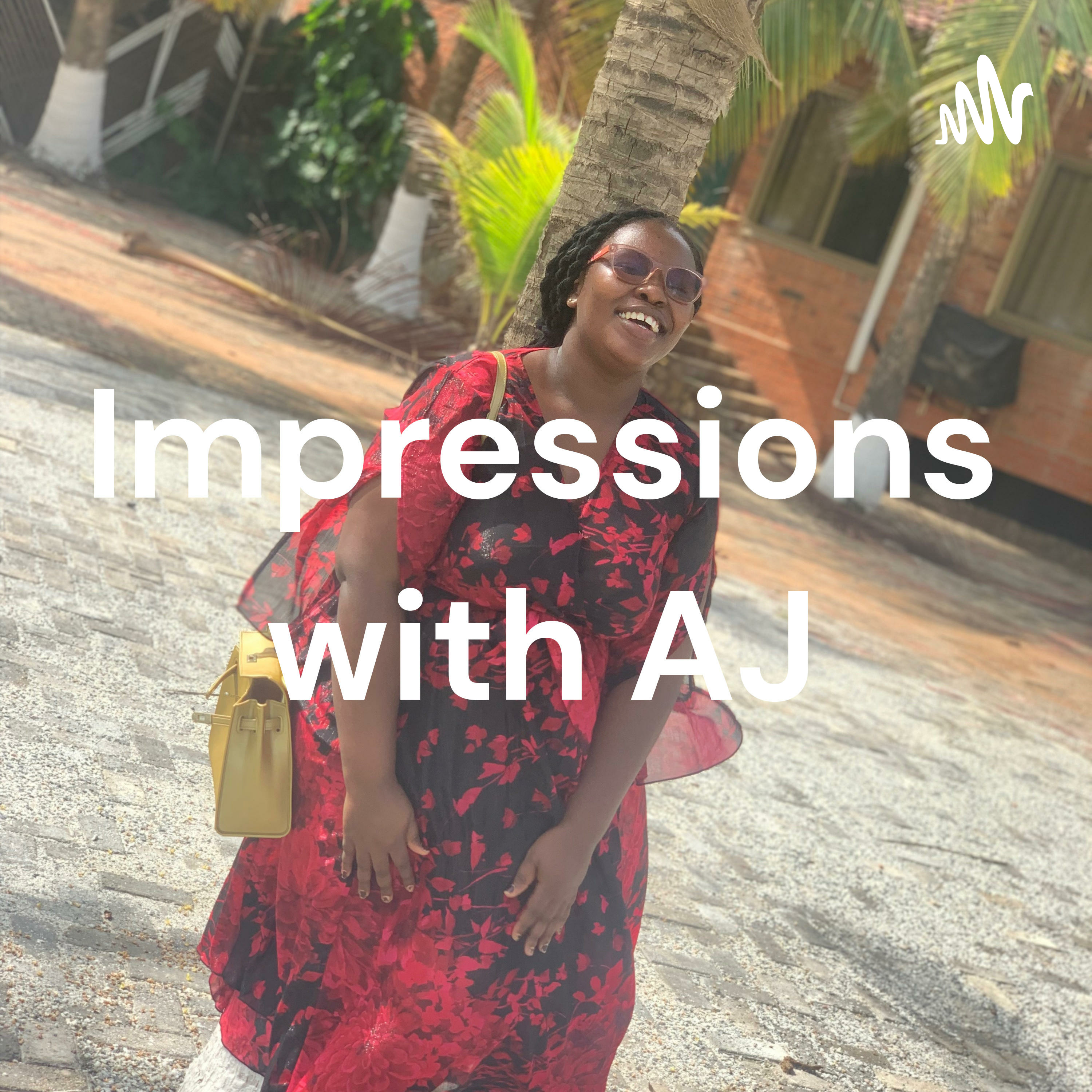 Impressions with AJ podcast artwork