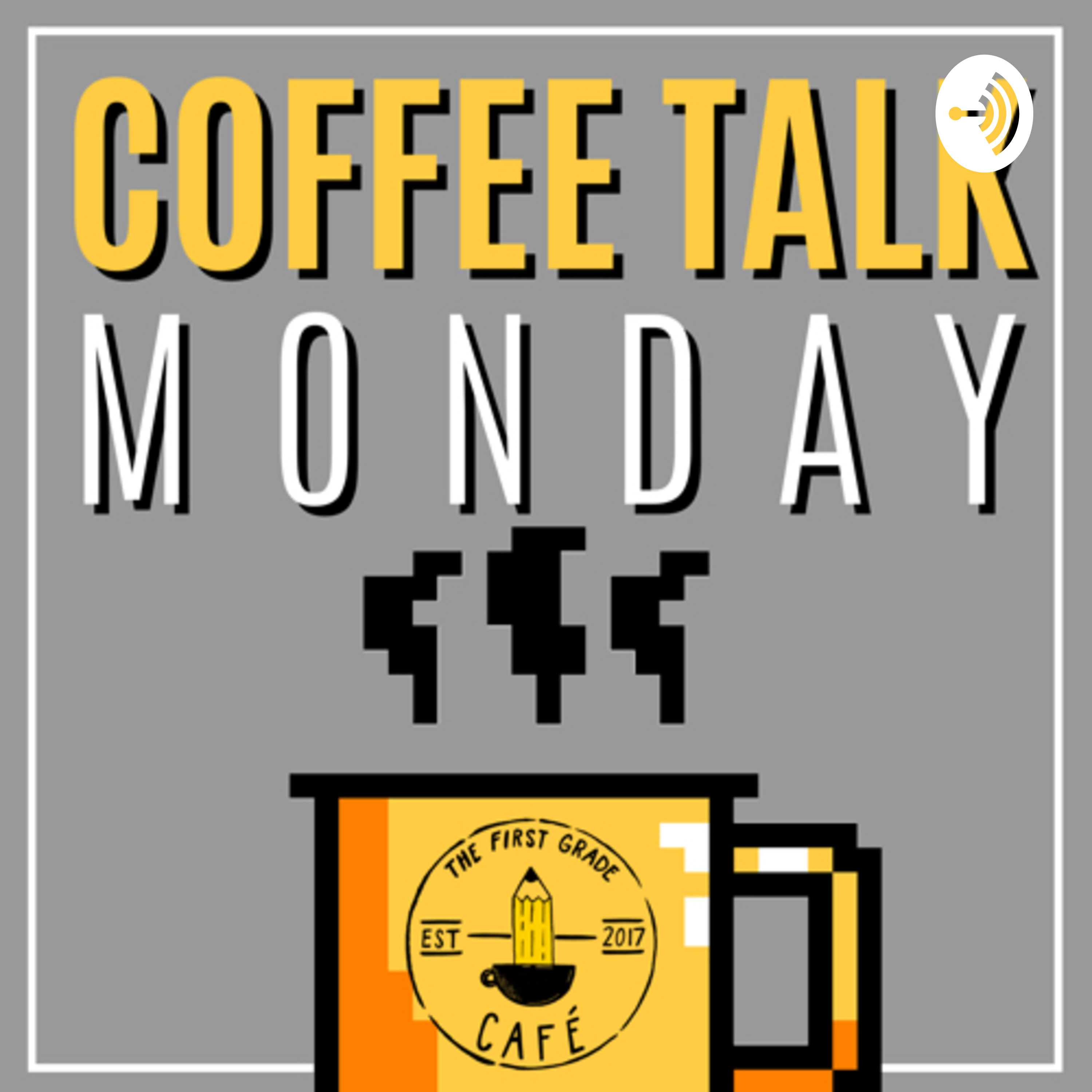 Coffee Talk Monday