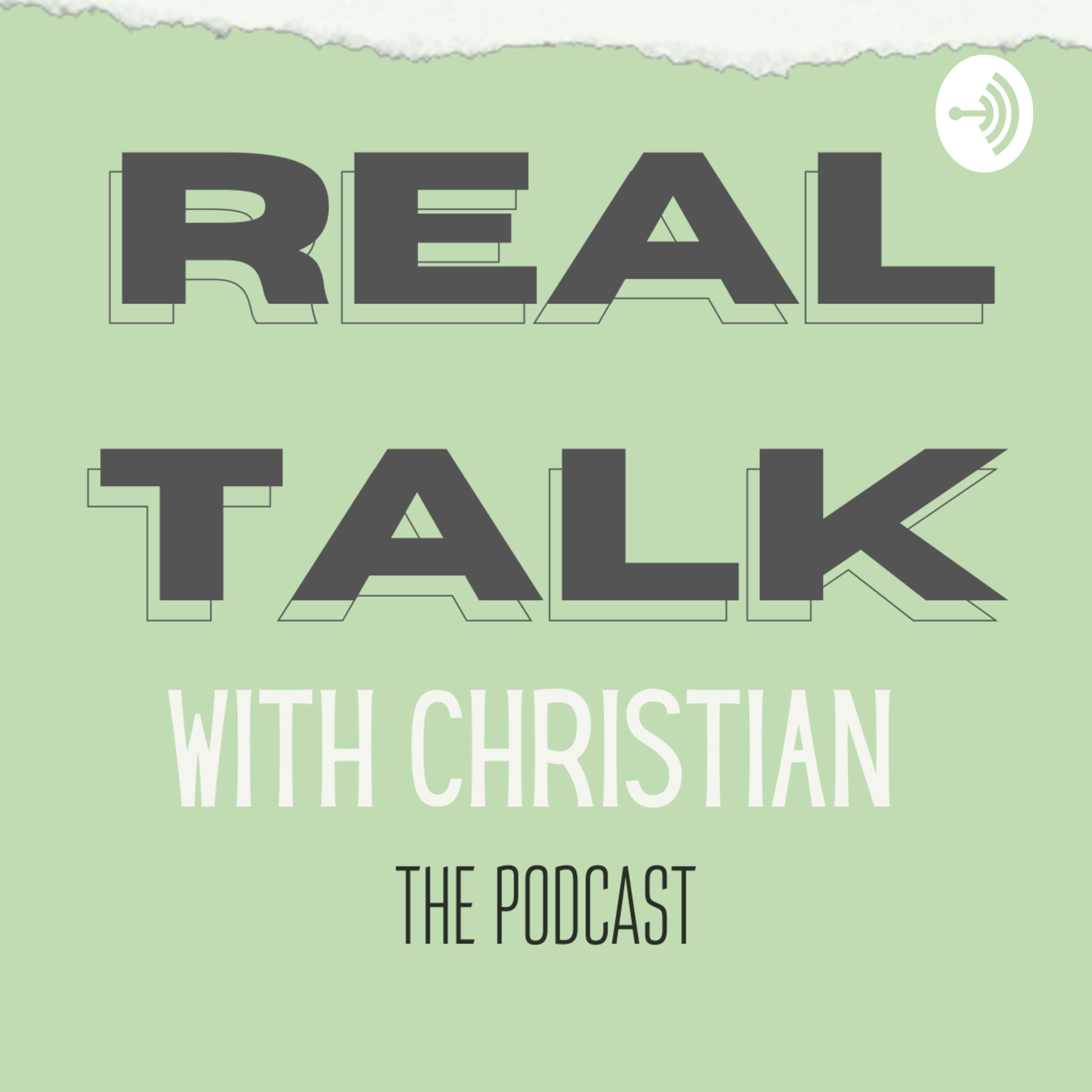 Real Talk with Christian - The Podcast with Christian Duran