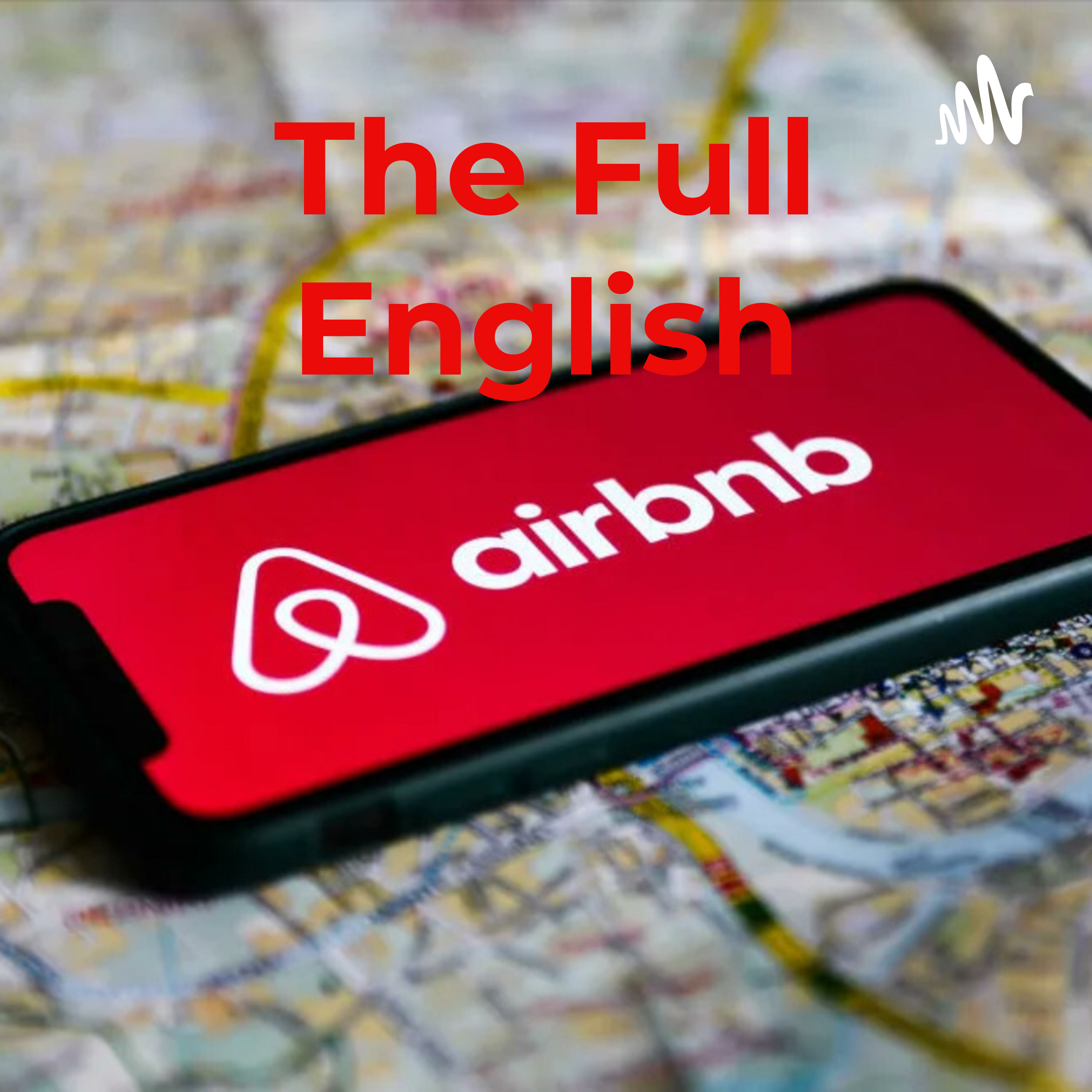 The Full English: The United Kingdom\'s Airbnb, Short Term Rental & Property Investment Show