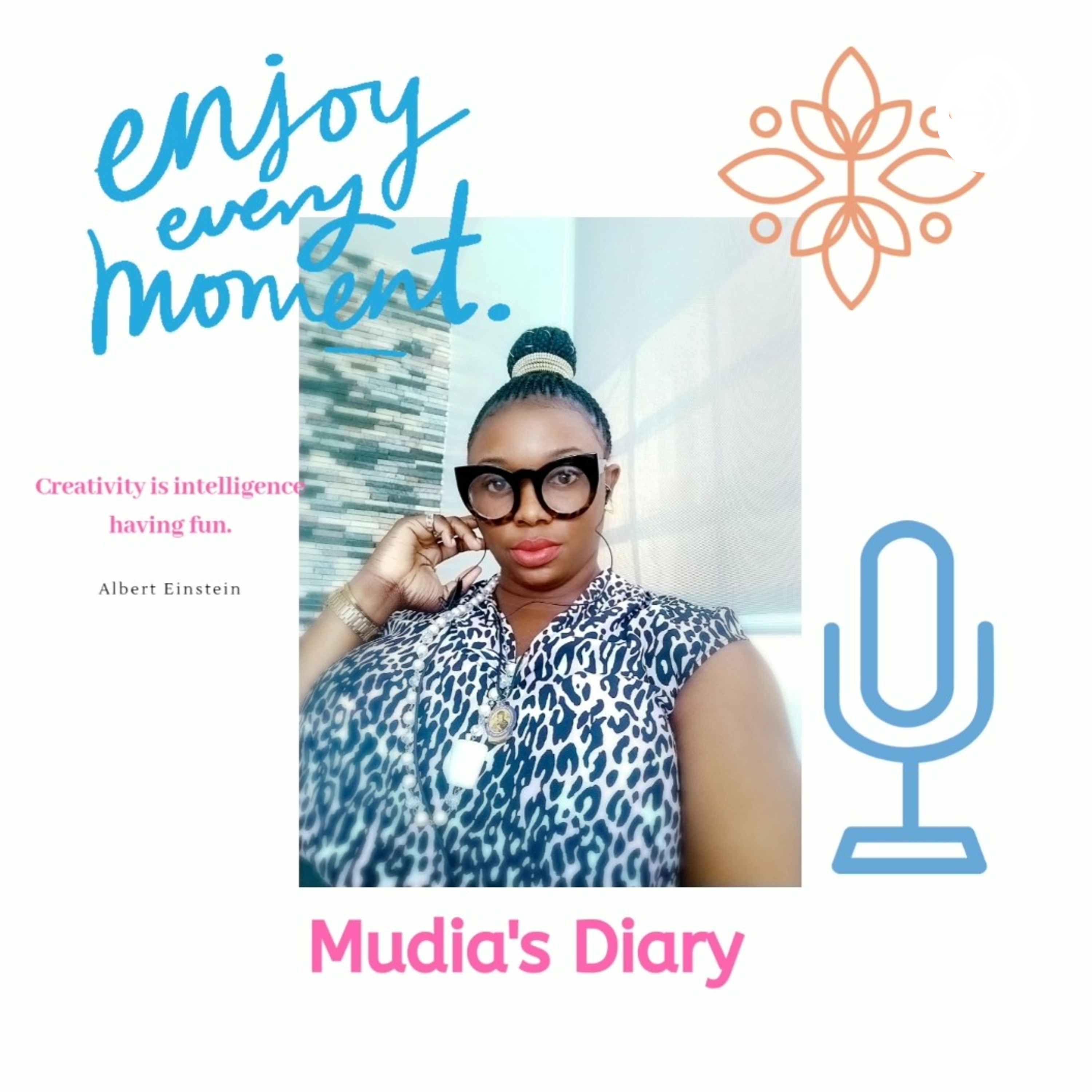 Mudia\'s Diary podcast