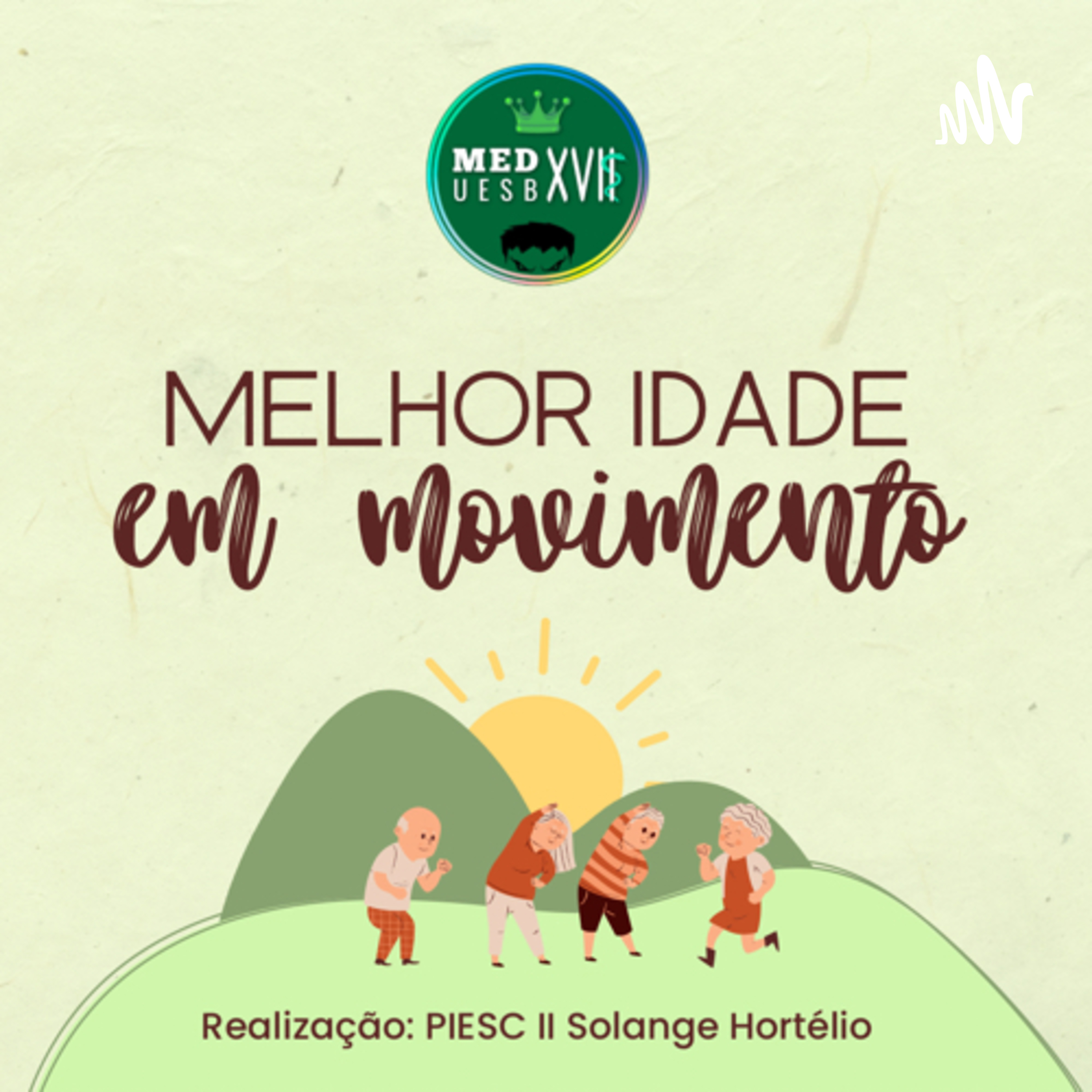 Melhor Idade em Movimento podcast artwork
