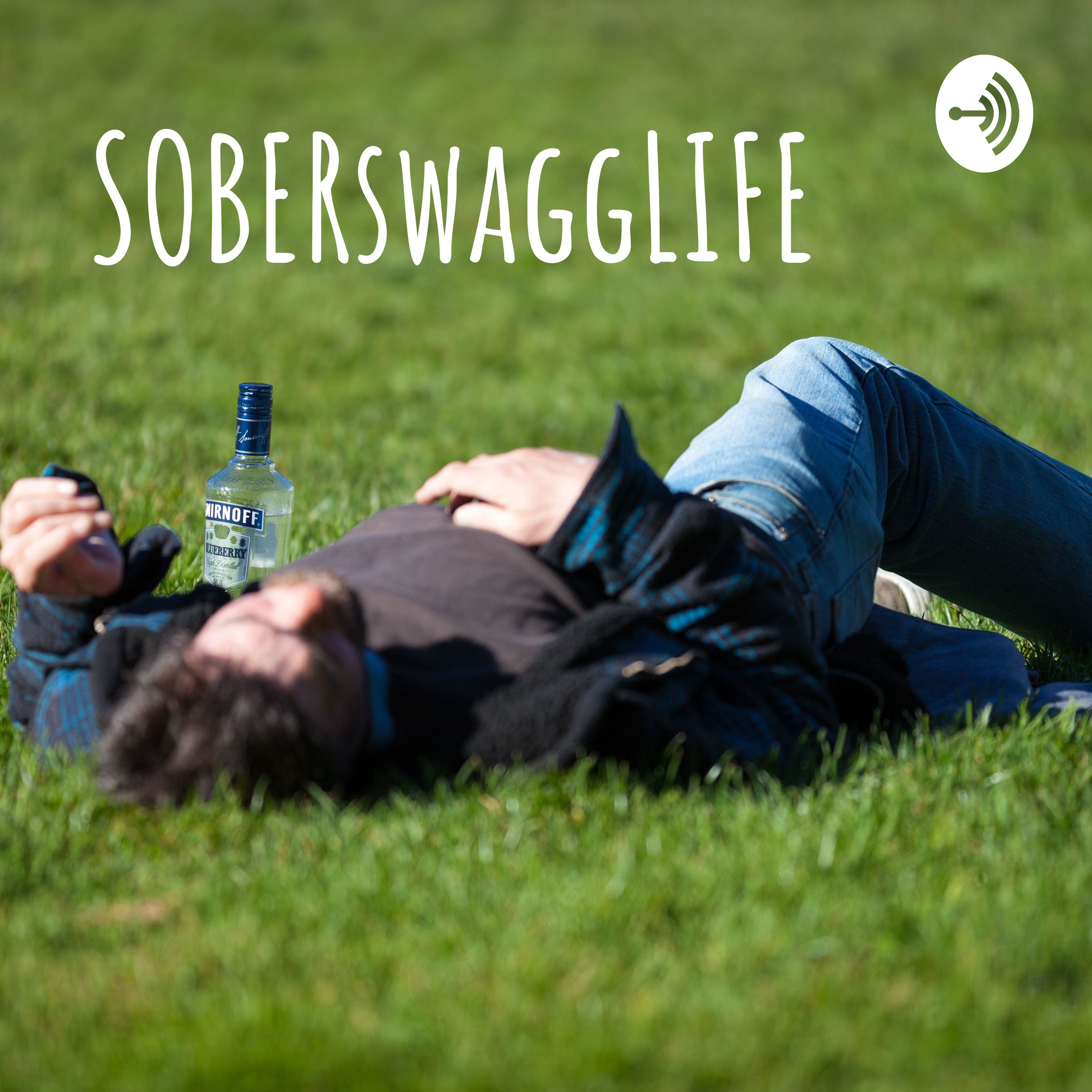 SOBER Swagg LIFE podcast artwork