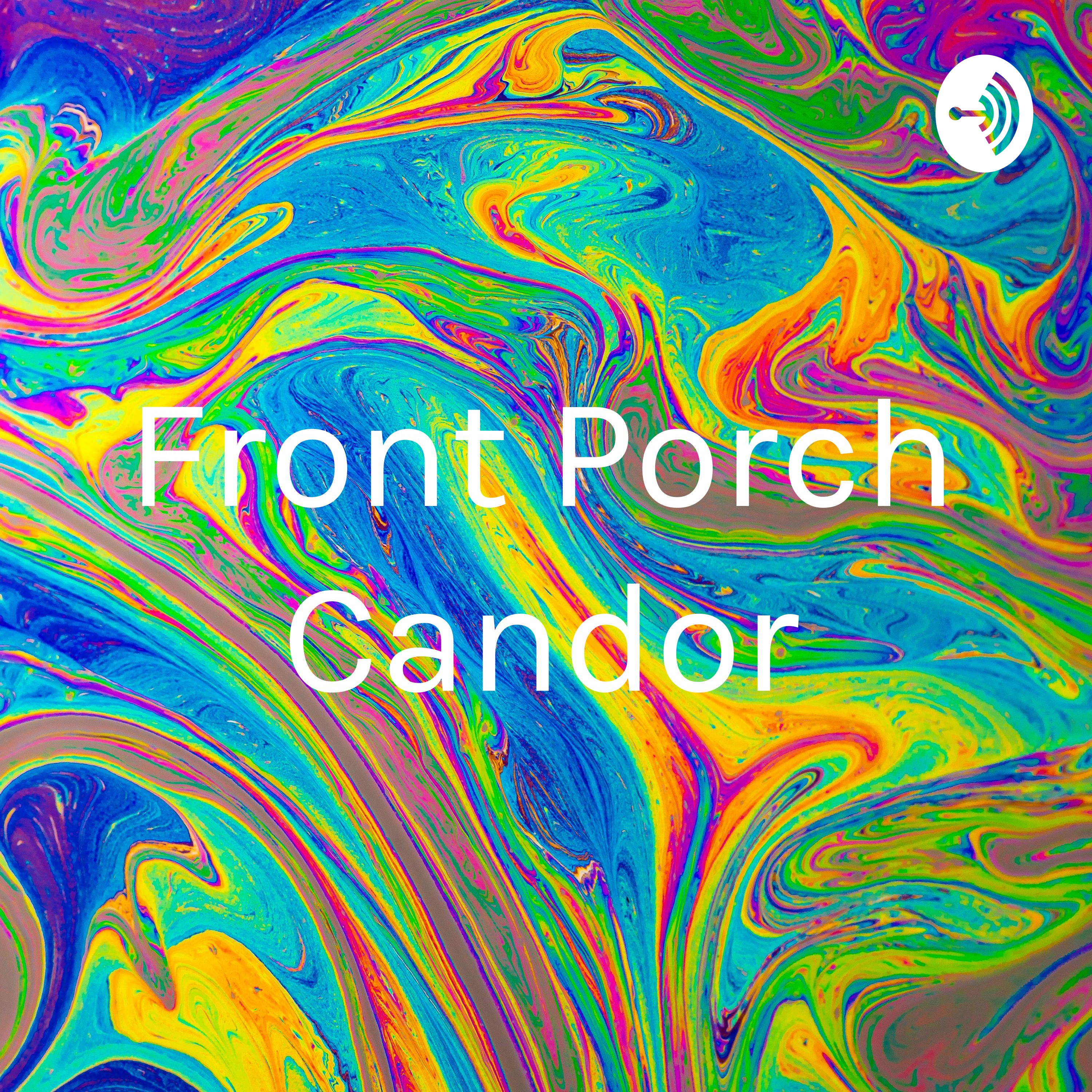 Front Porch Candor By Vanessa D. Johnson