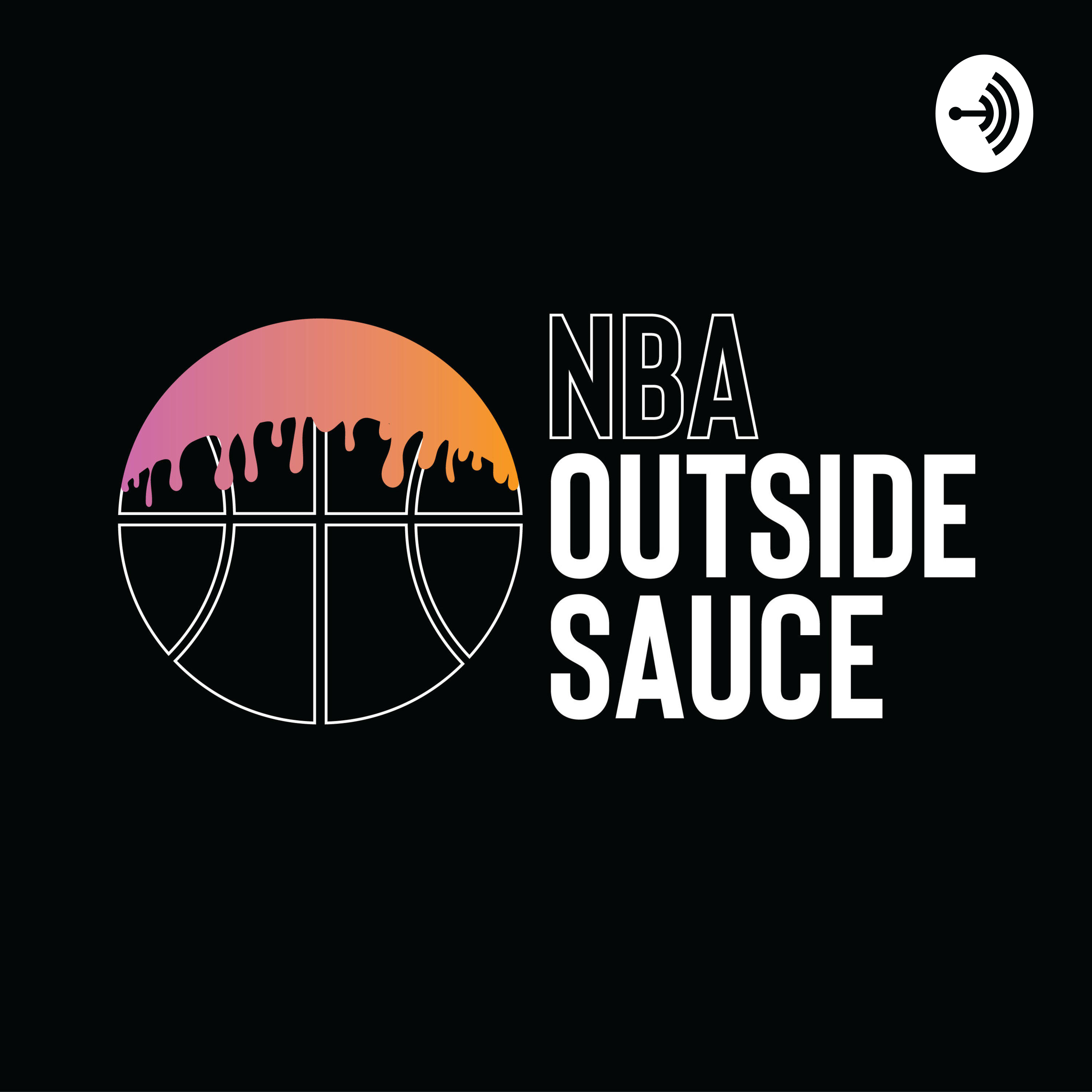 NBA Outside Sauce Episode 4- Premature Awards Season & The Most Broken Organisations
