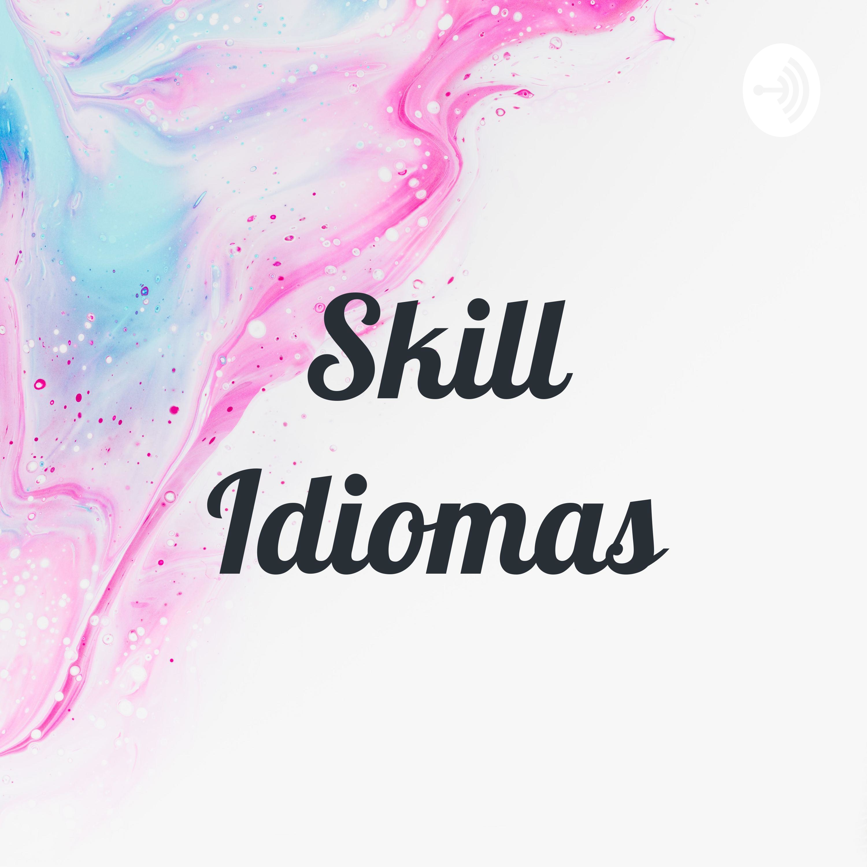 Skill Idiomas (Trailer)