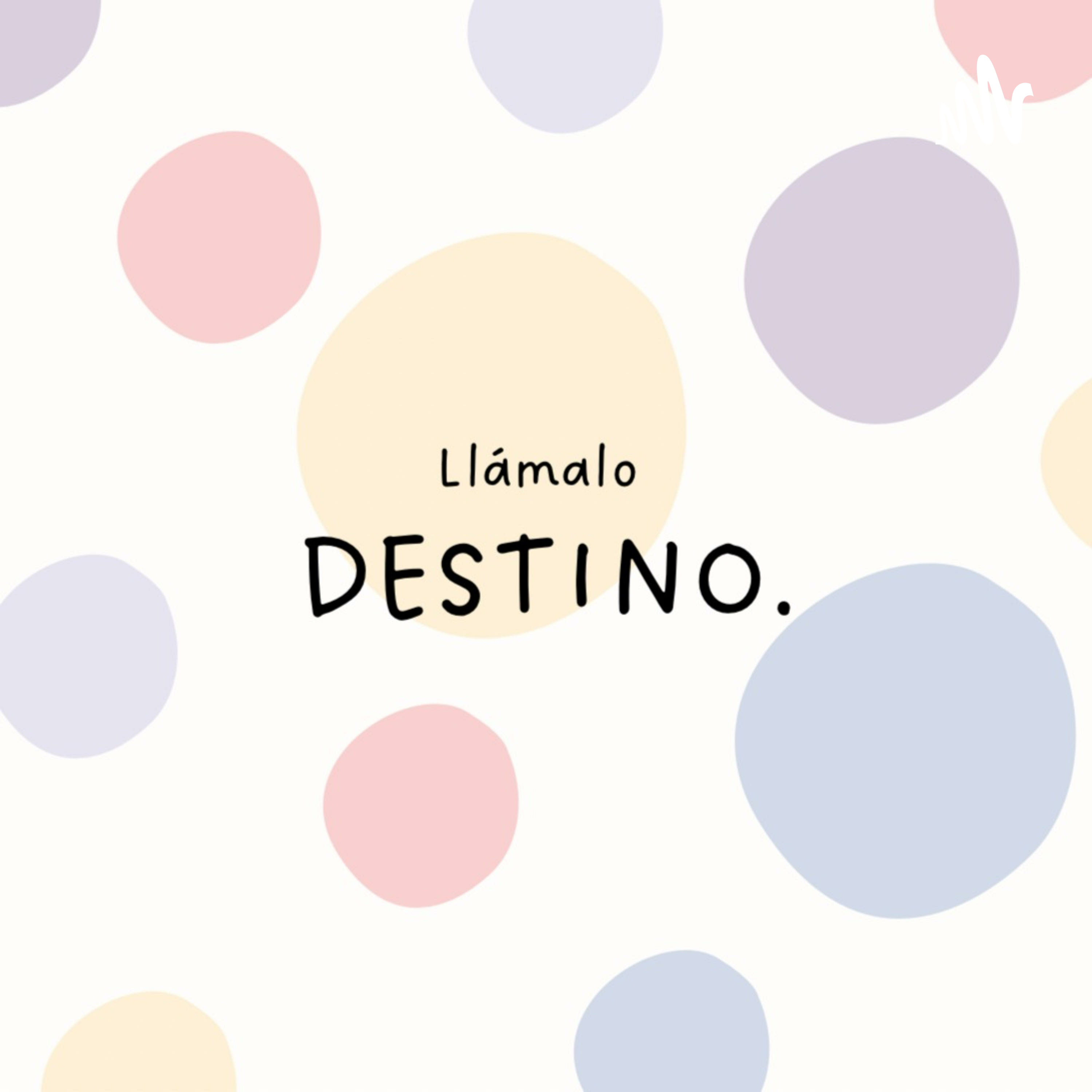 Llámalo destino podcast artwork