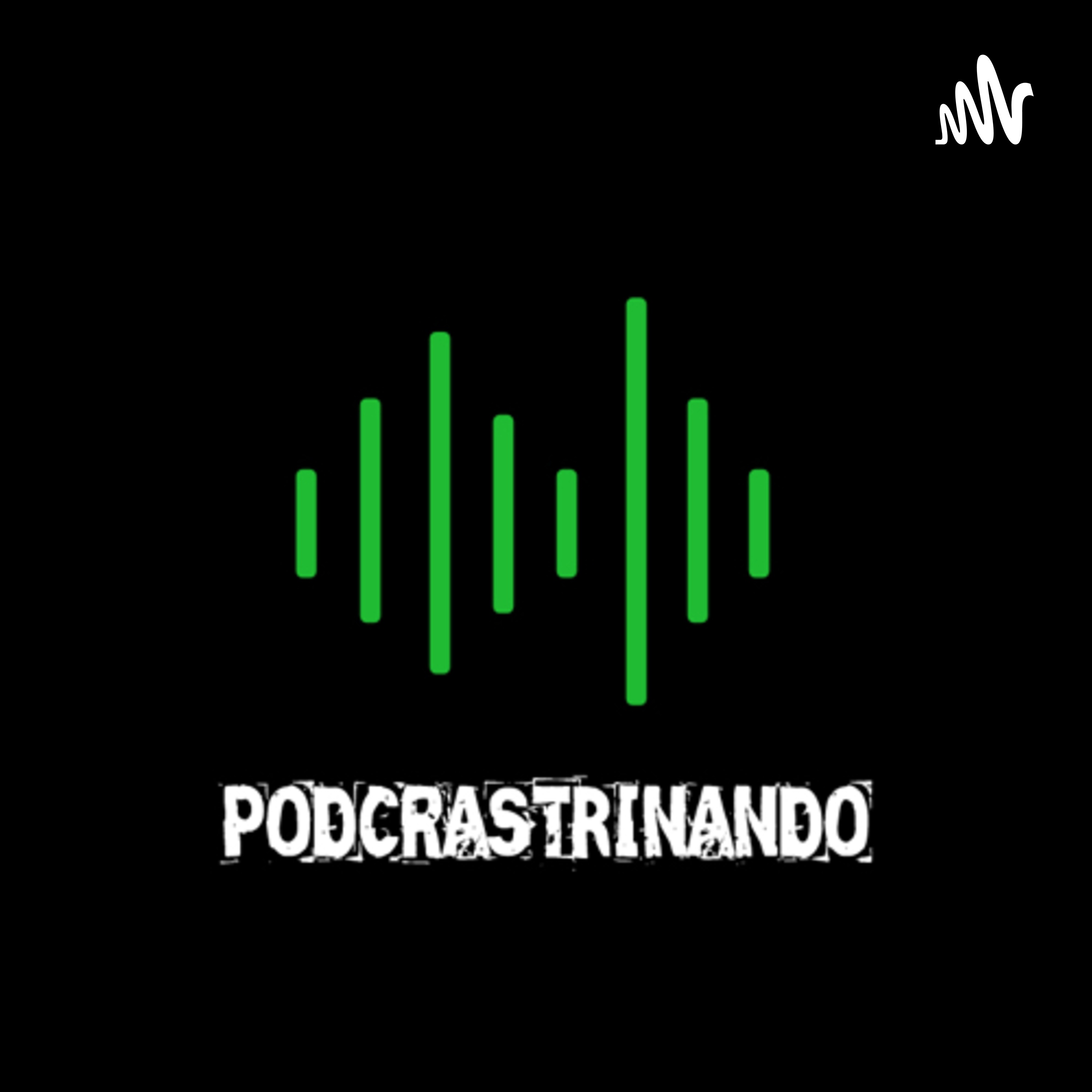 Podcrastinando