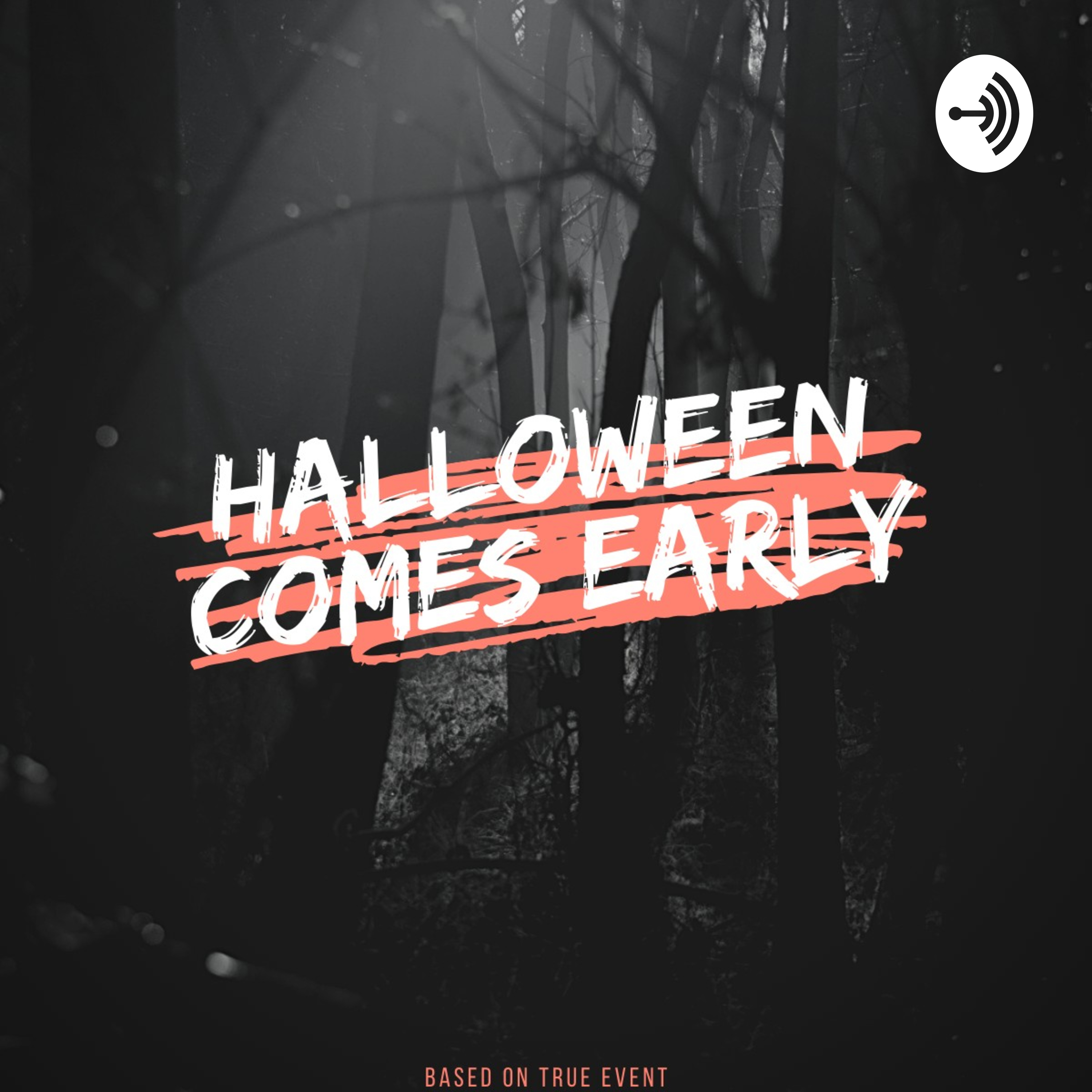 Halloween Comes Early! podcast artwork
