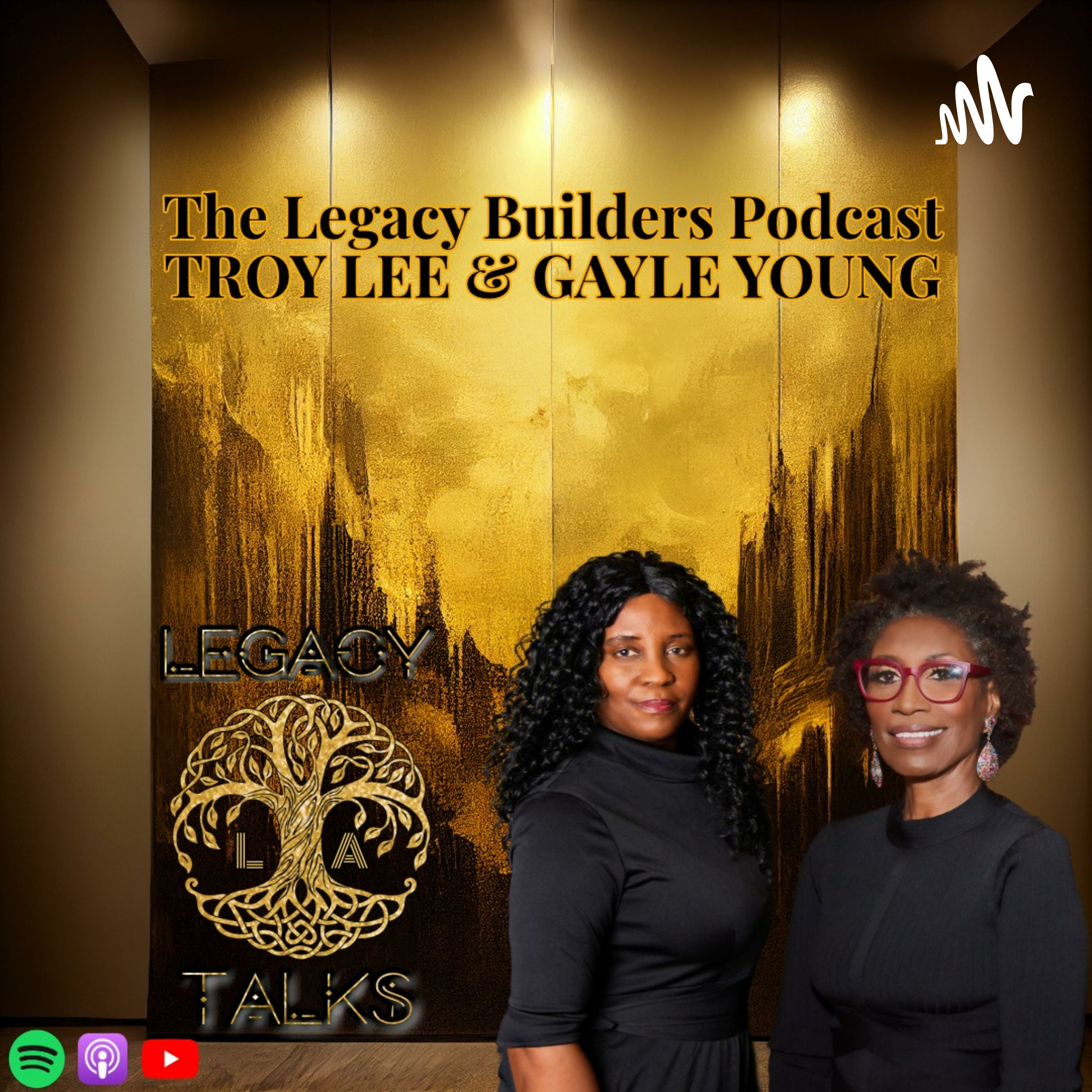 LA Legacy Talks Ep. 1 clip) Legacy builder woes removing people so you can grow. episode artwork