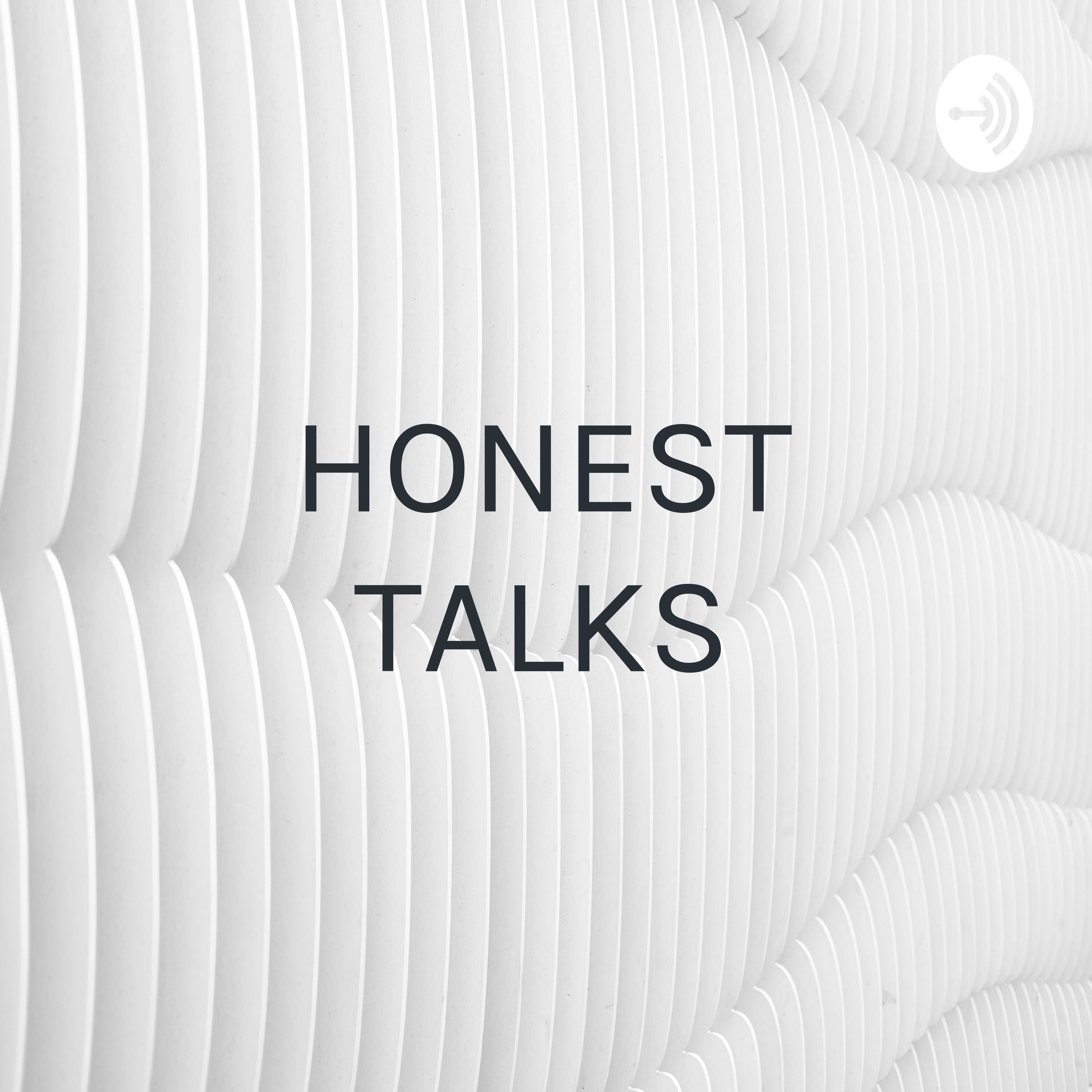 HONEST TALKS - University System