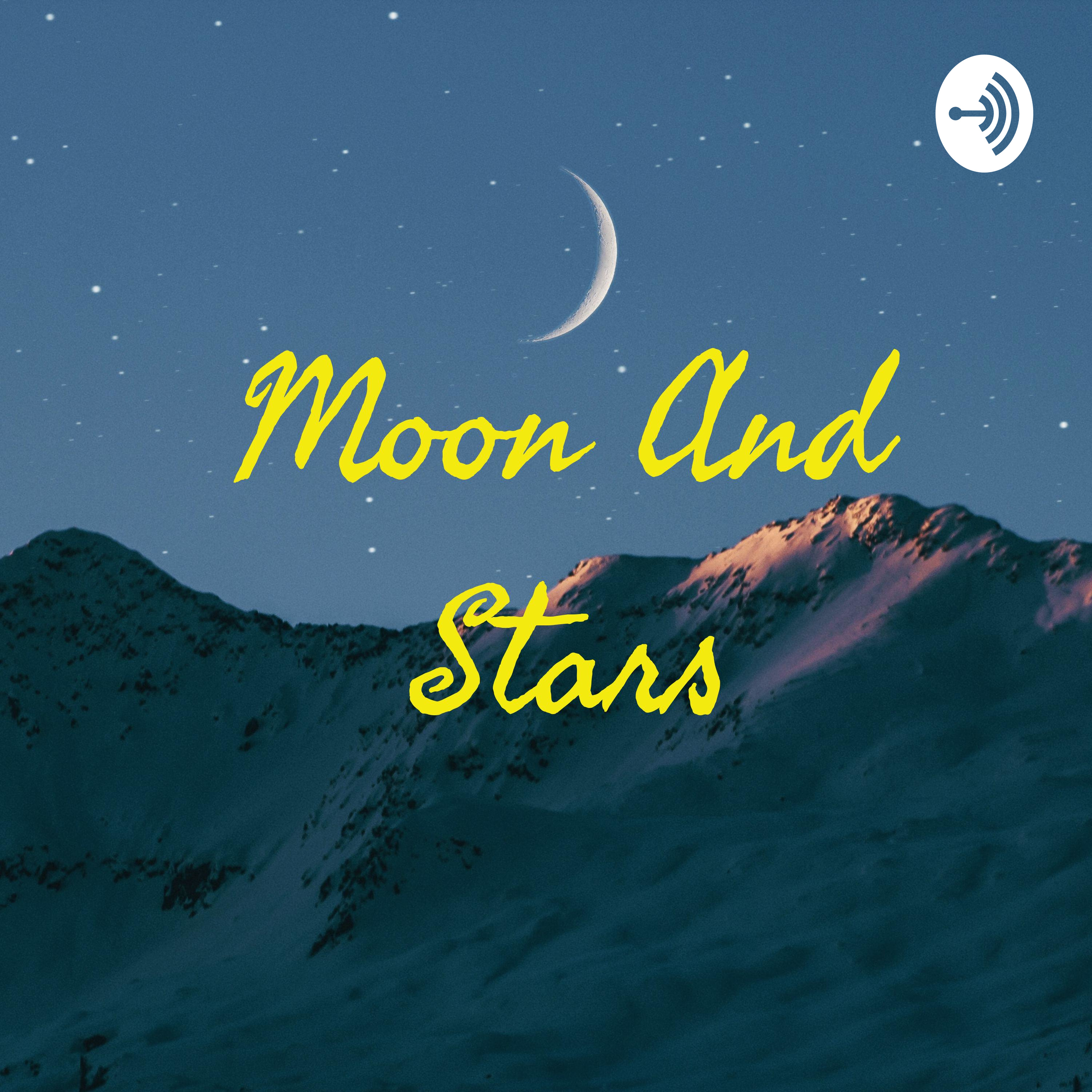 Moon And Stars podcast artwork