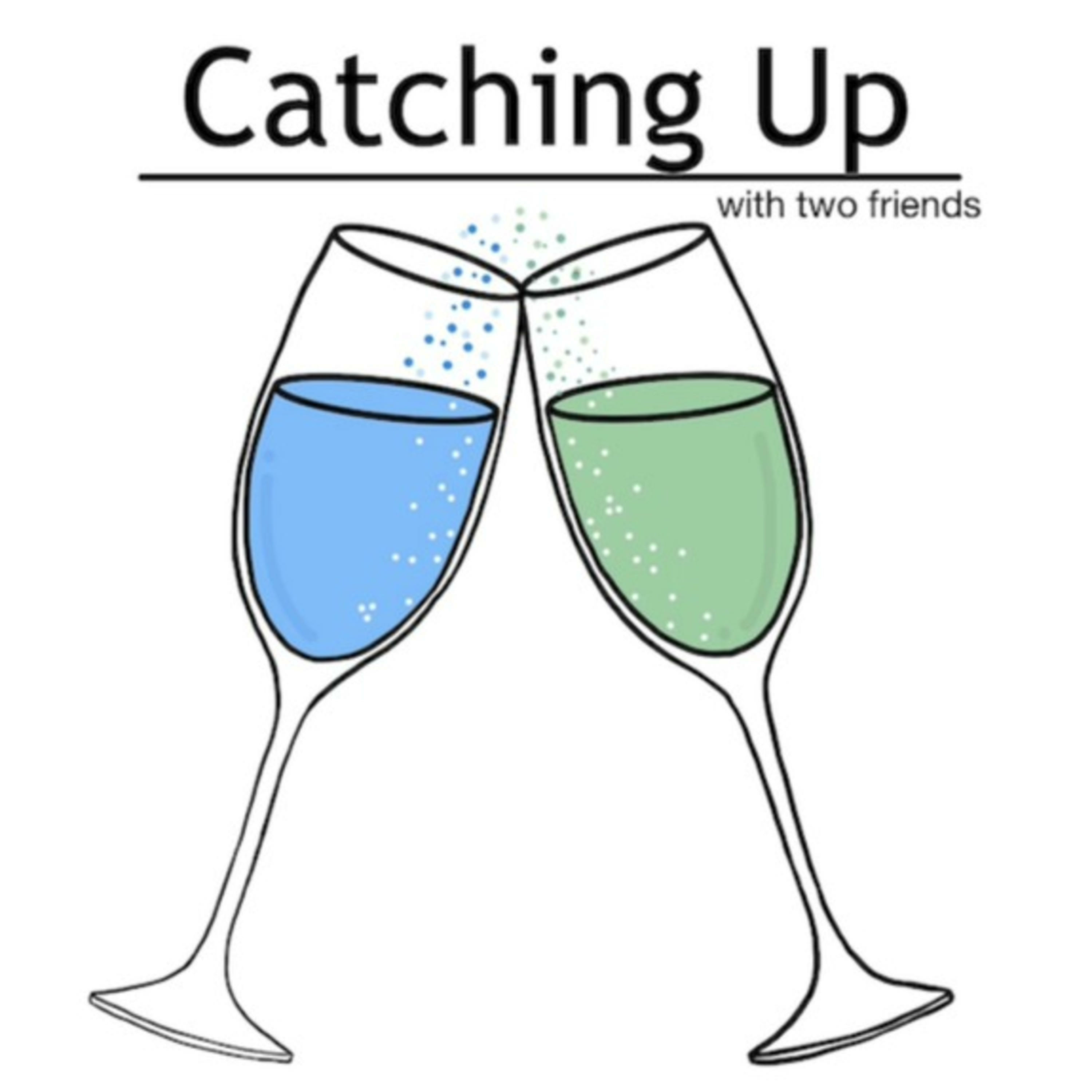 Catching Up With Two Friends