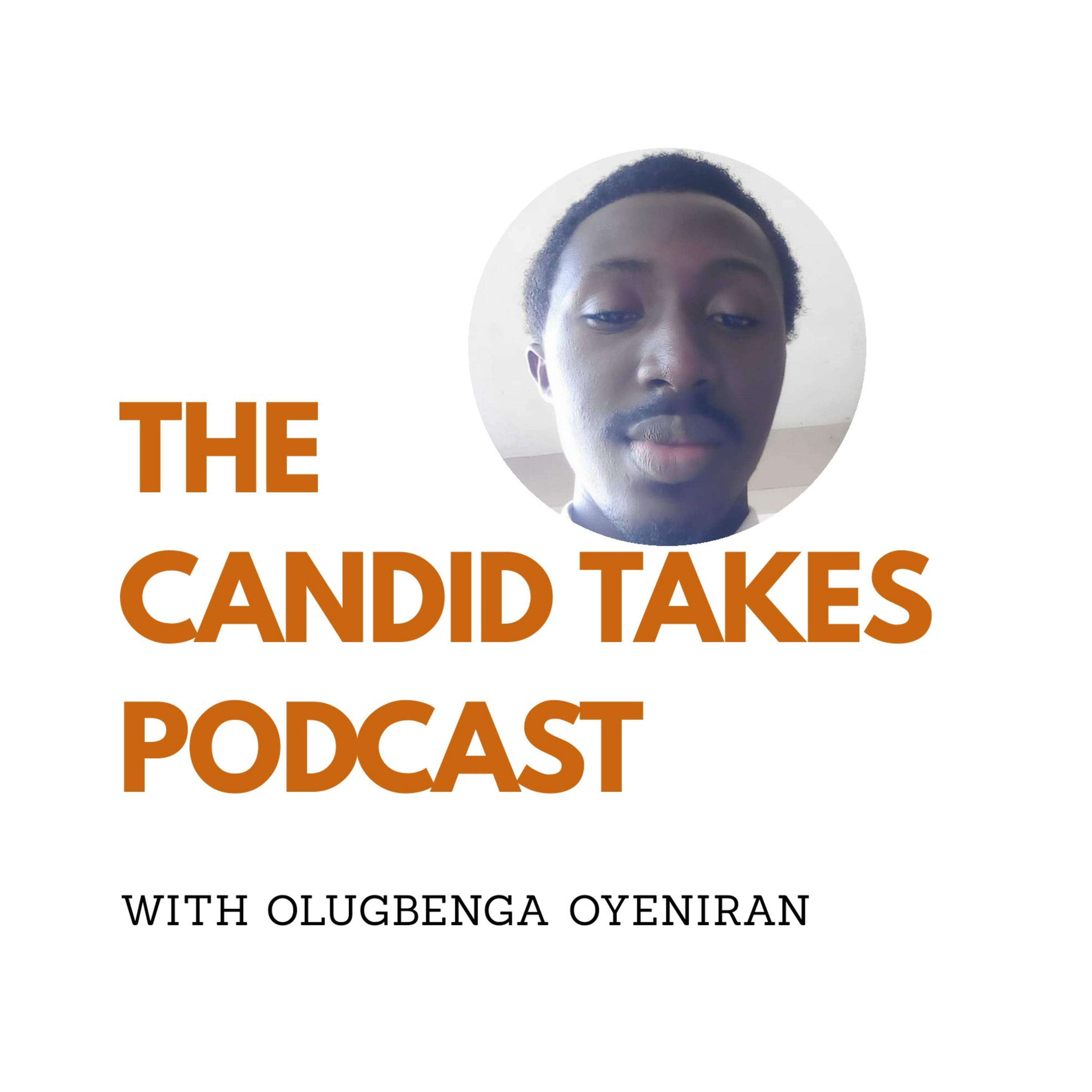 The Candid Takes Podcast The Candid Takes Podcast podcast