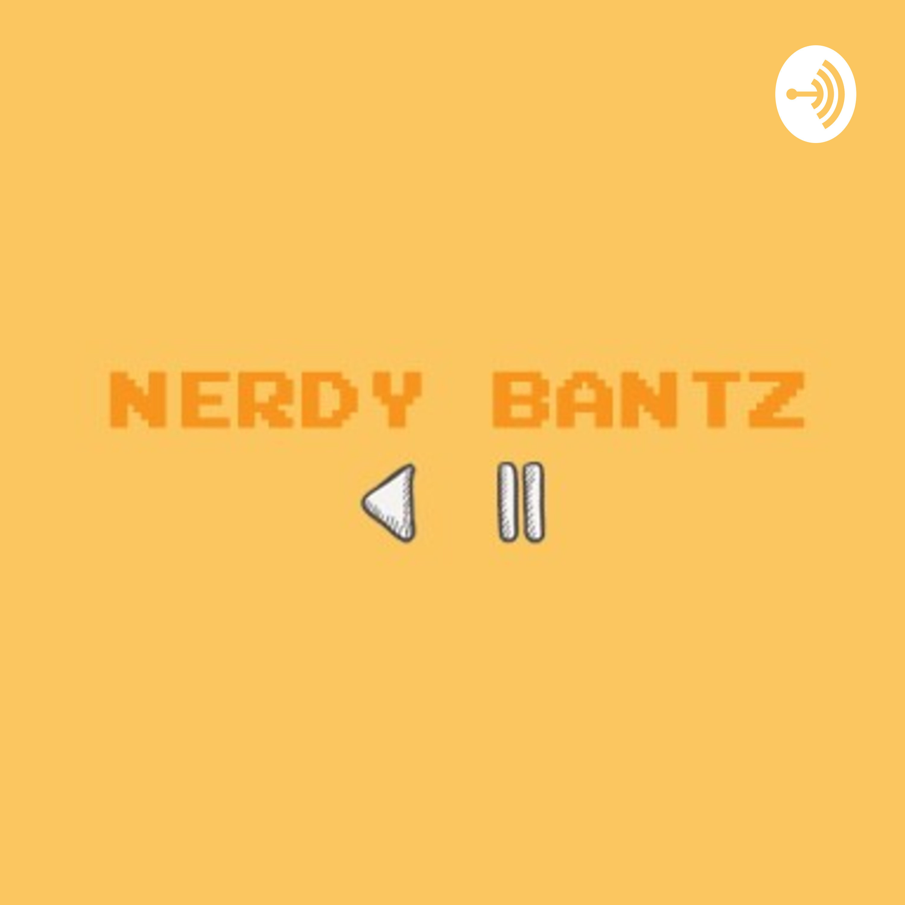 Nerdy Bantz Nerdy Bantz podcast