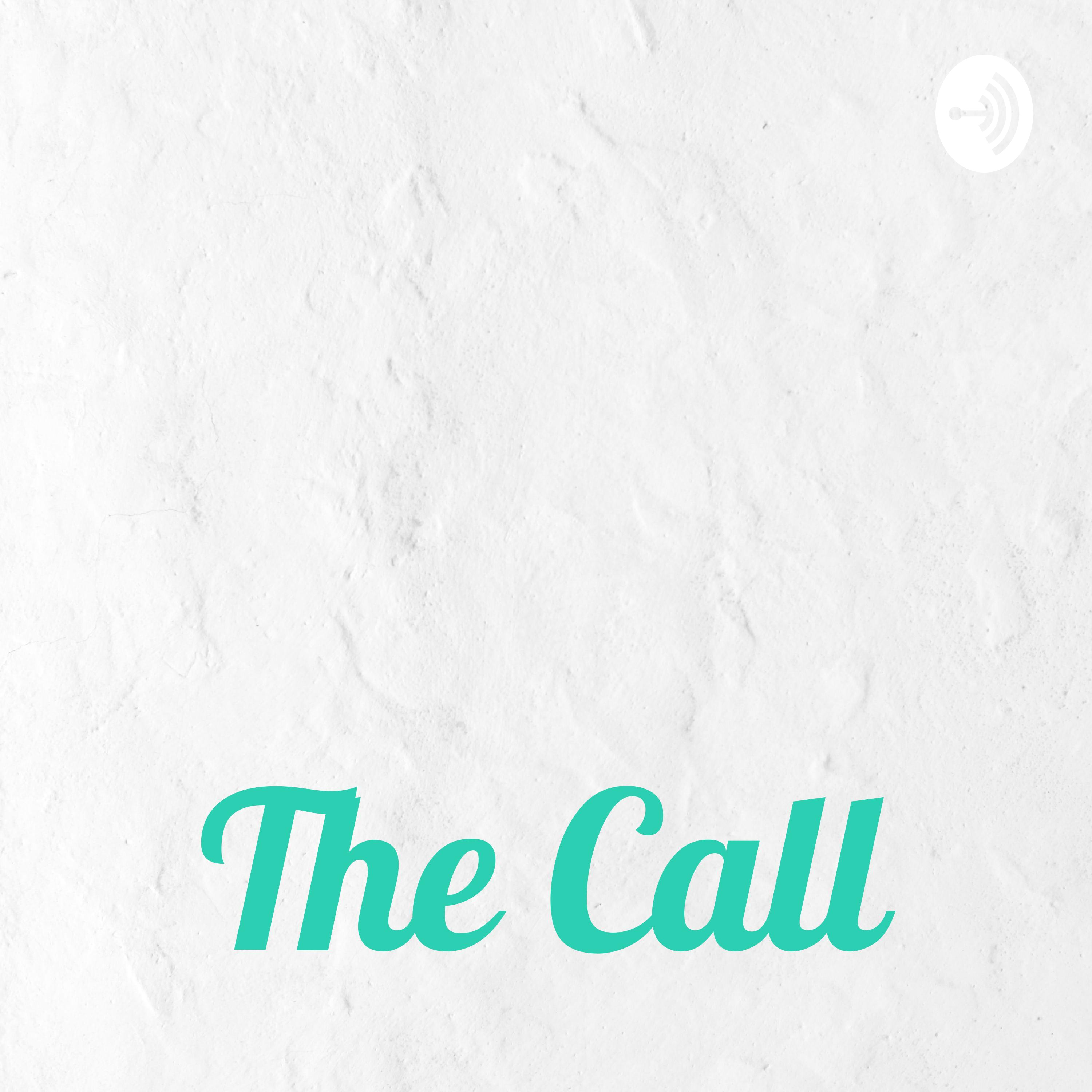 The Call
