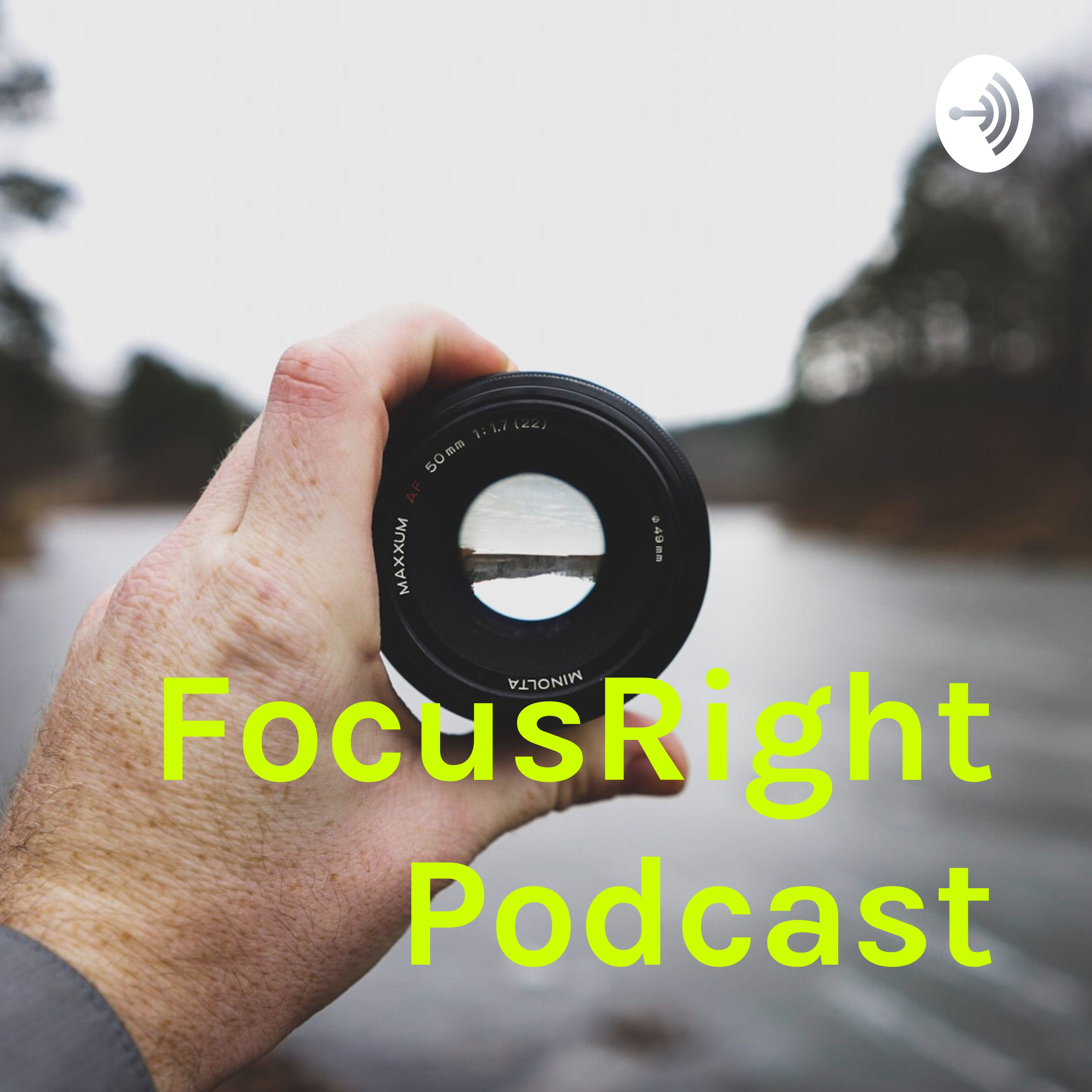 FocusRight Podcast