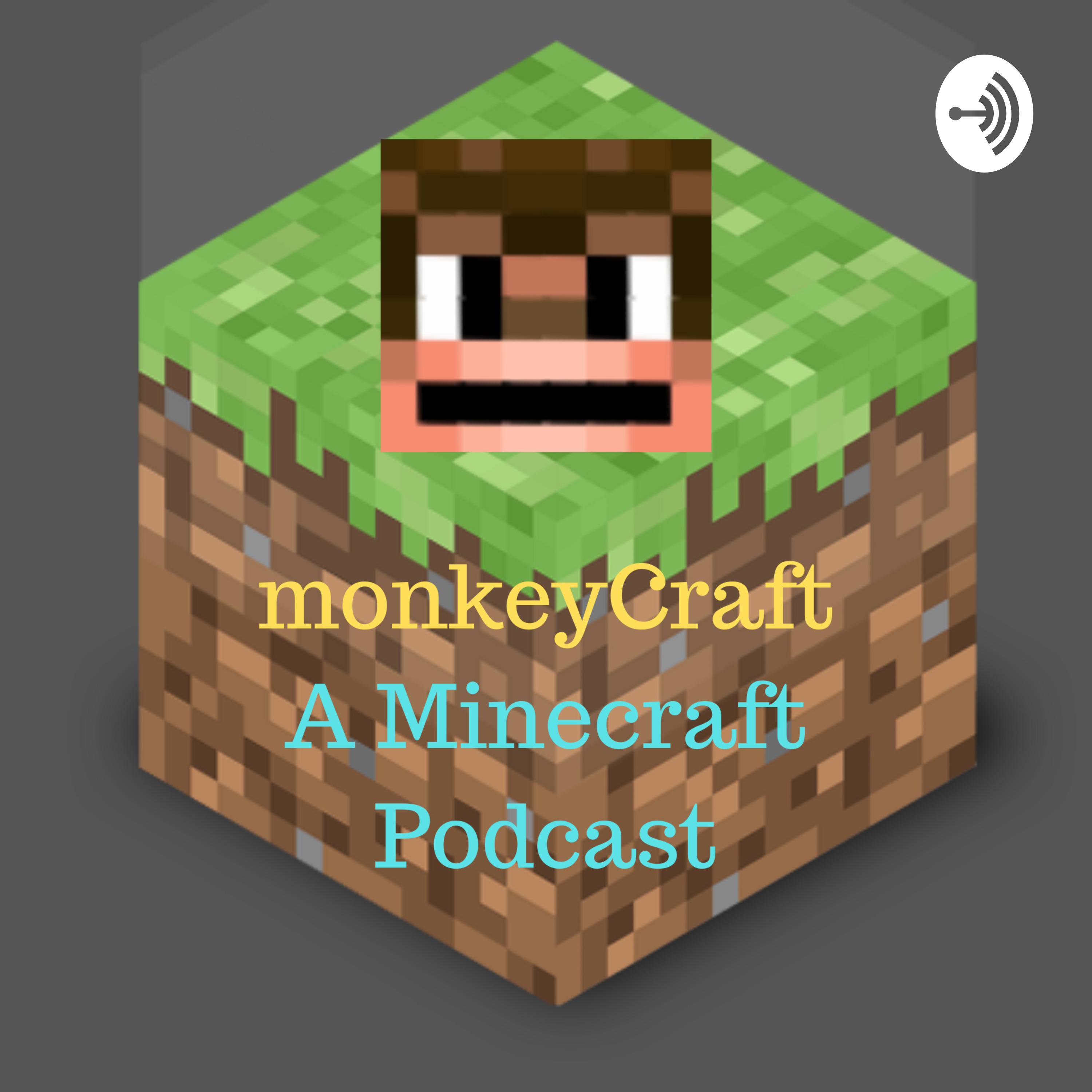 MonkeyCraft - A Minecraft Podcast