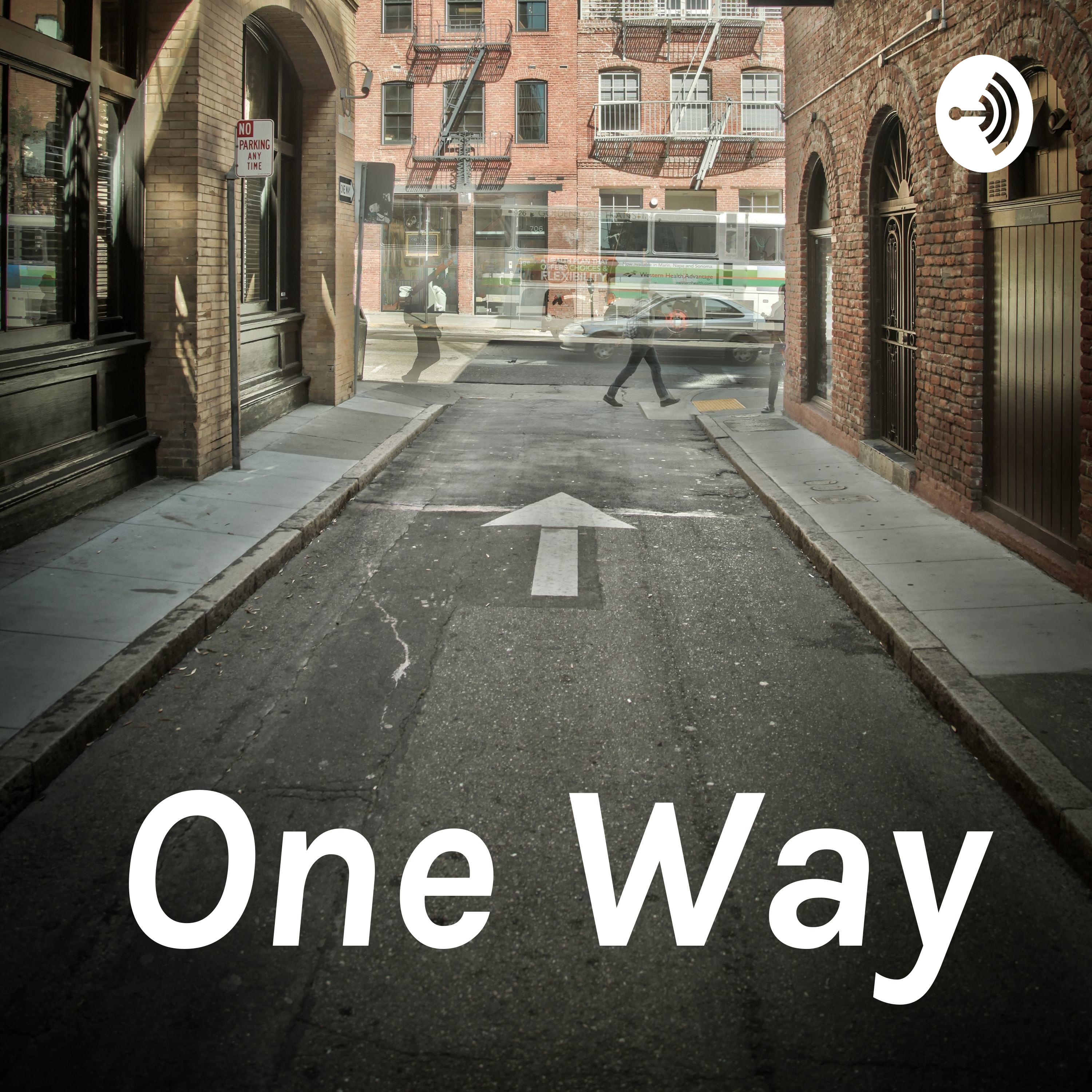 One Way