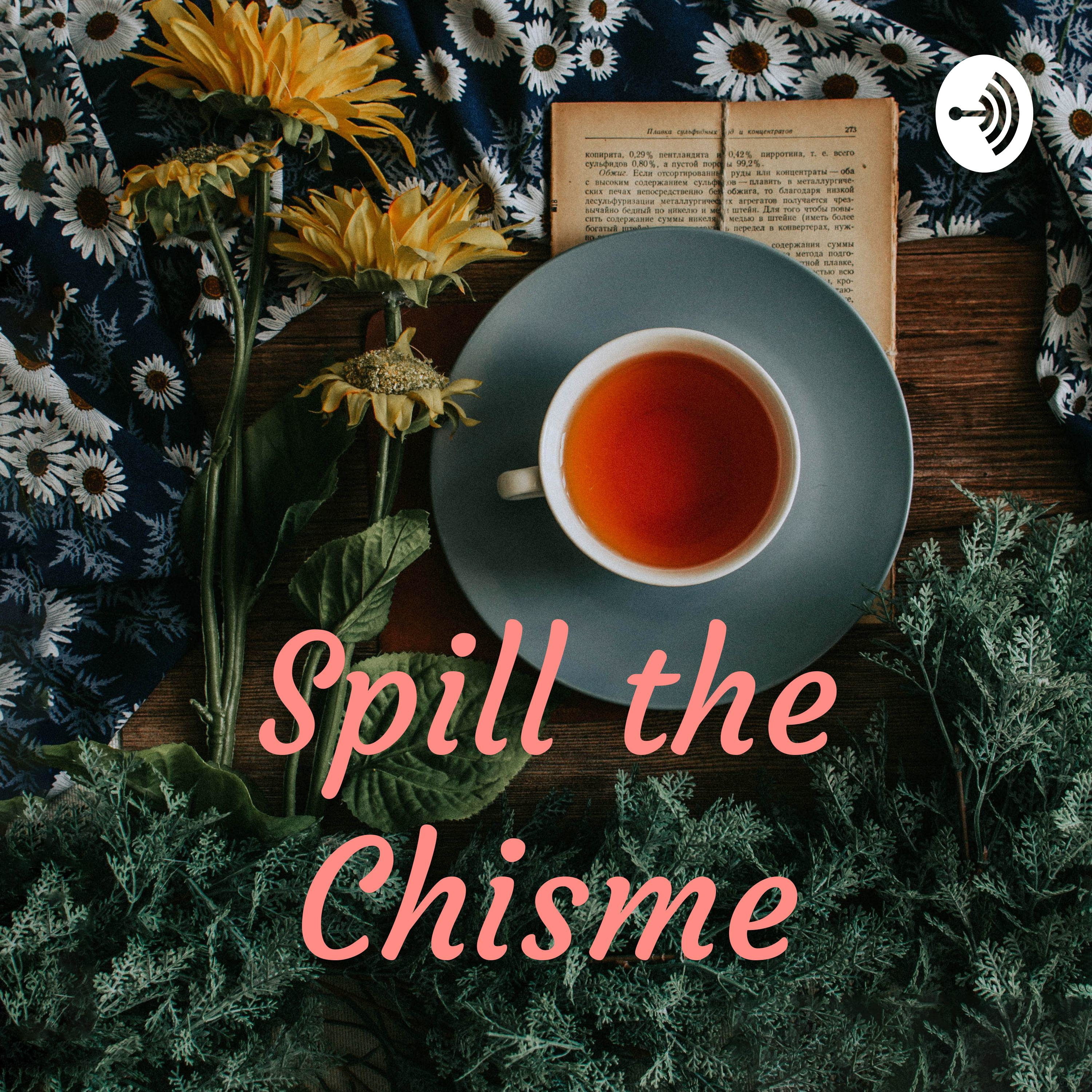 Spill the Chisme (Trailer)