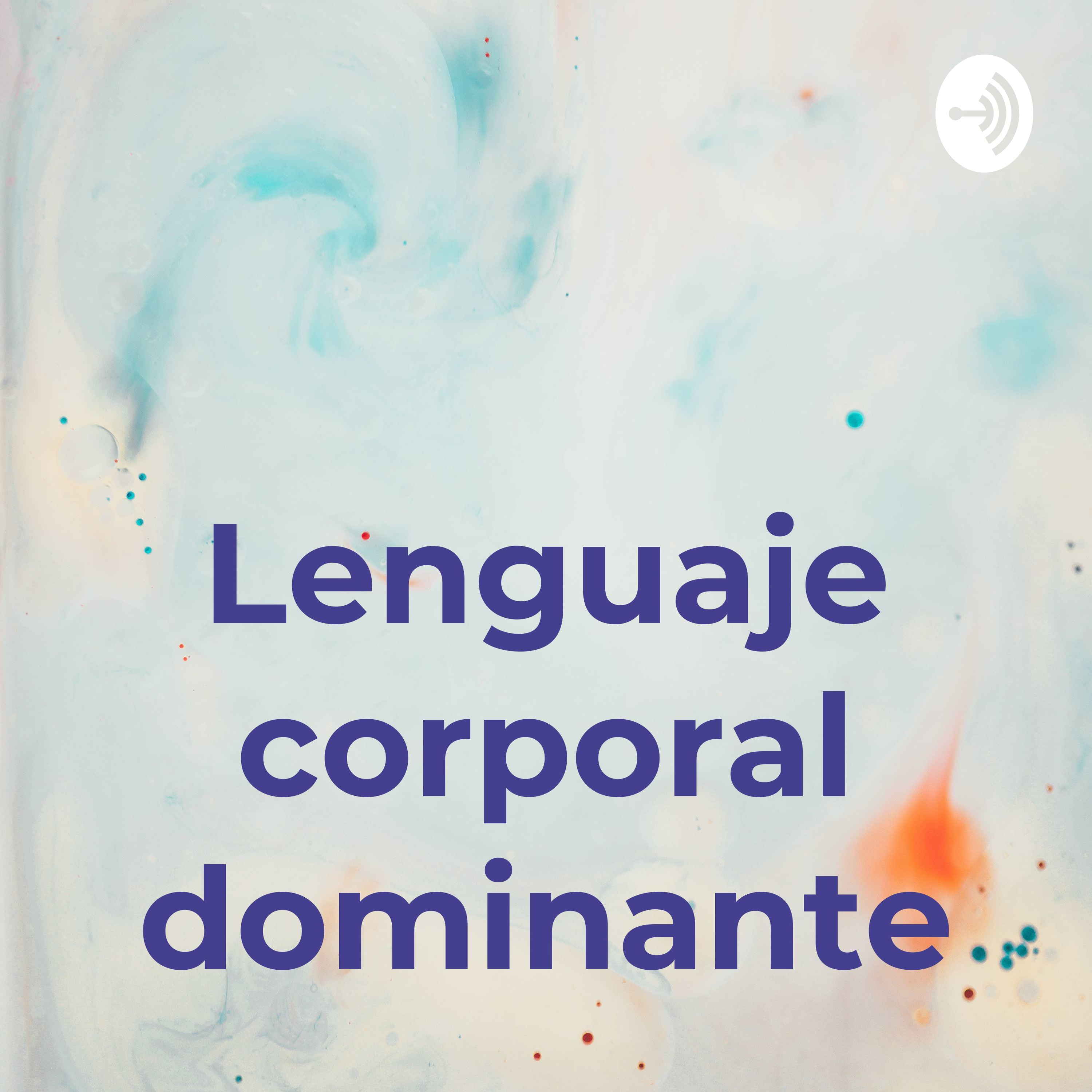 Lenguaje corporal dominante