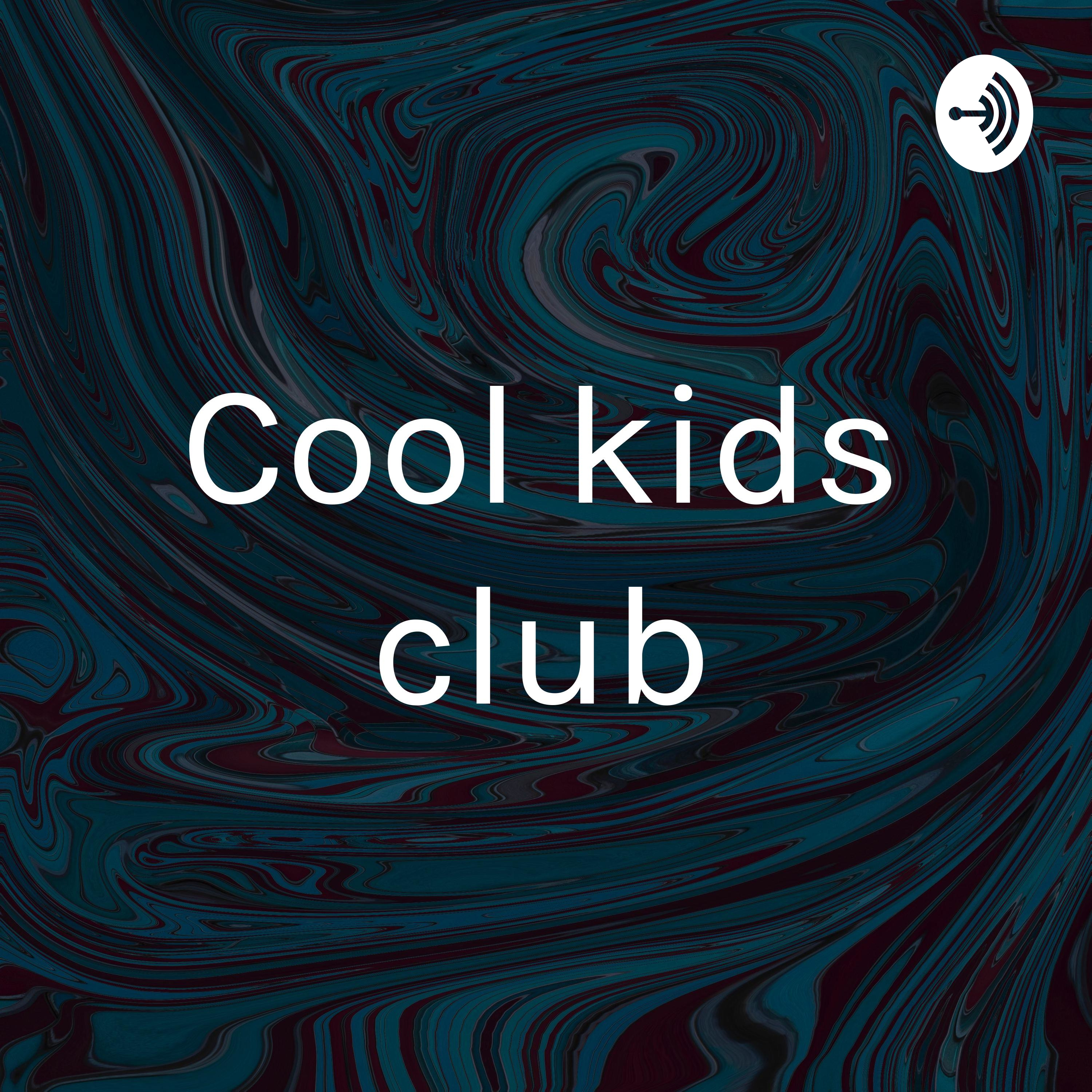 Cool kids club