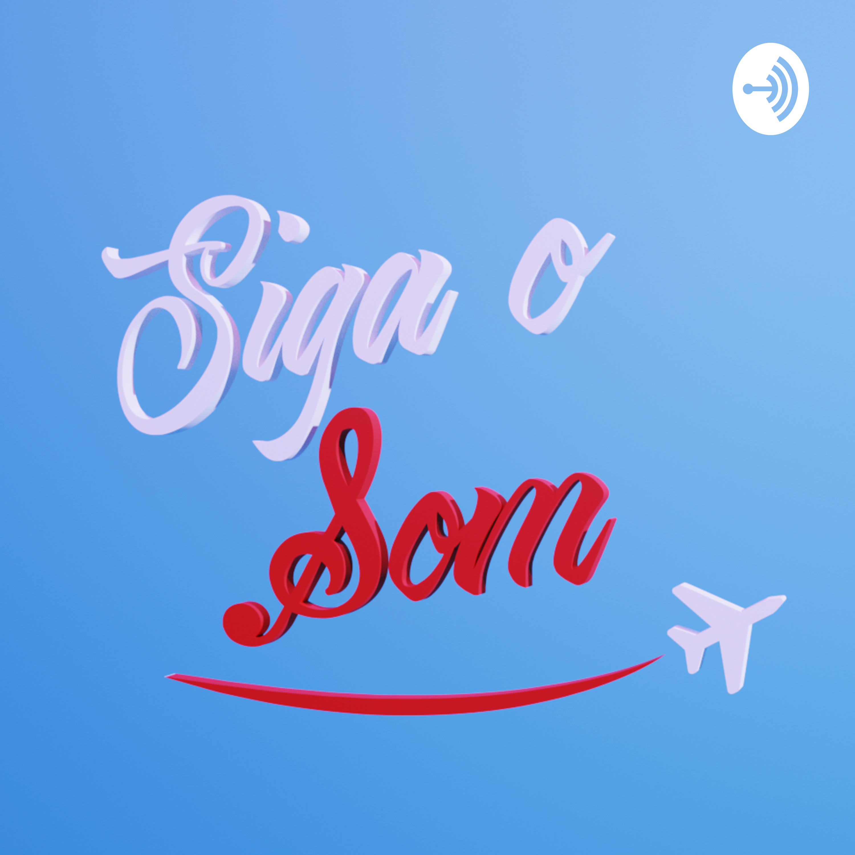 Siga o Som