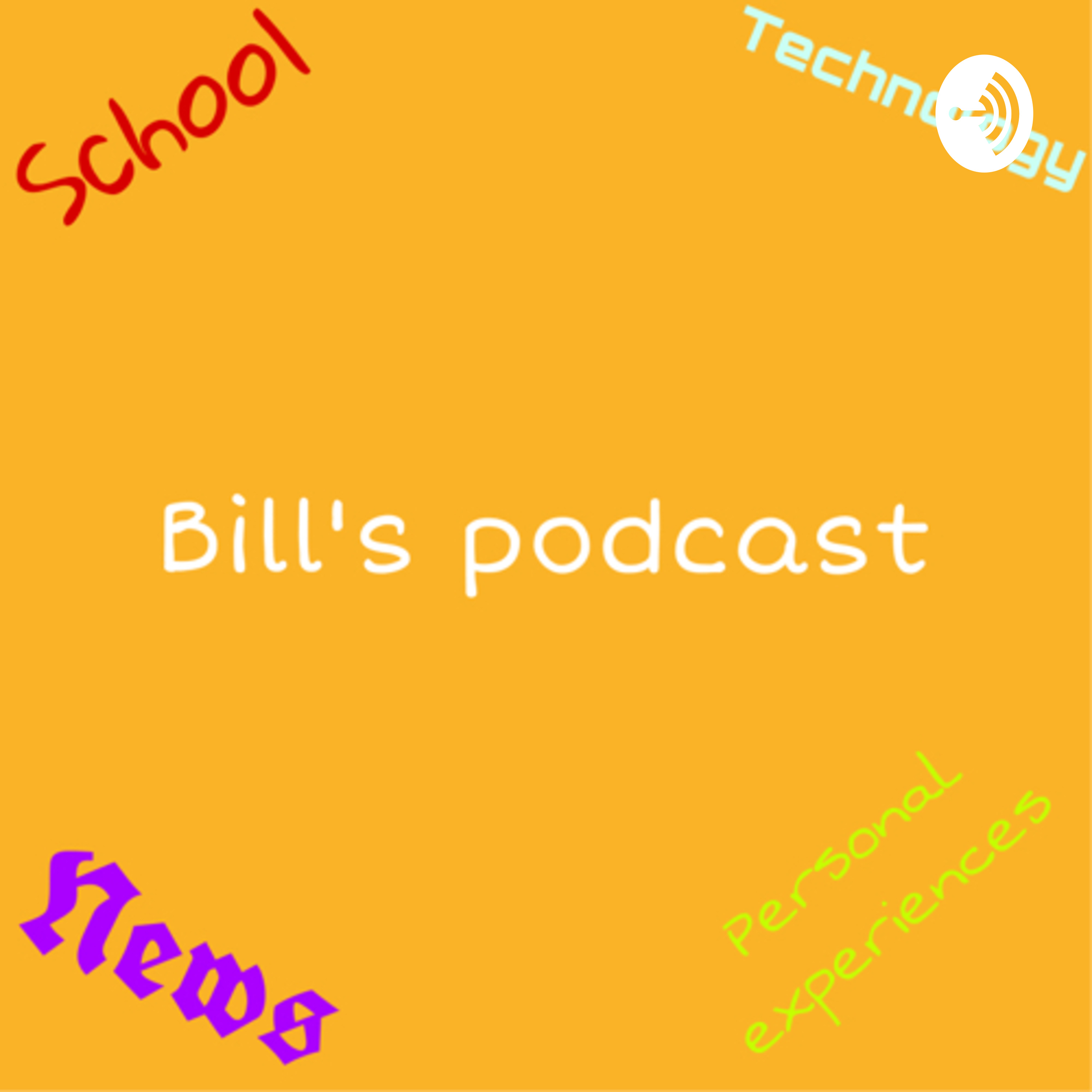 Bill’s podcast 