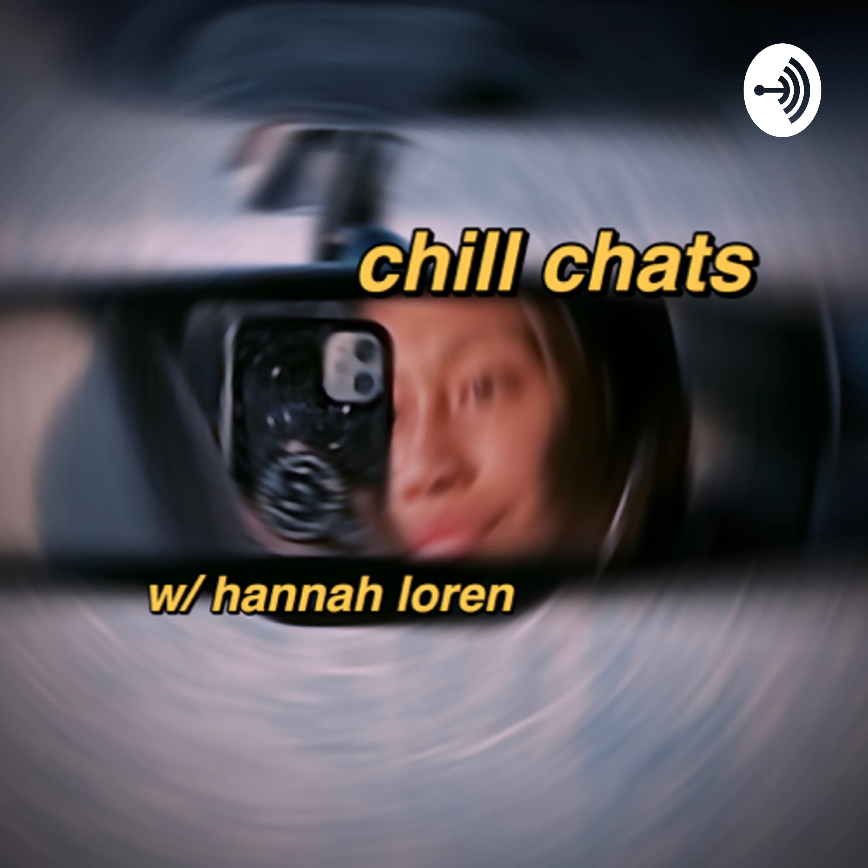 chill chats w/ hannah loren