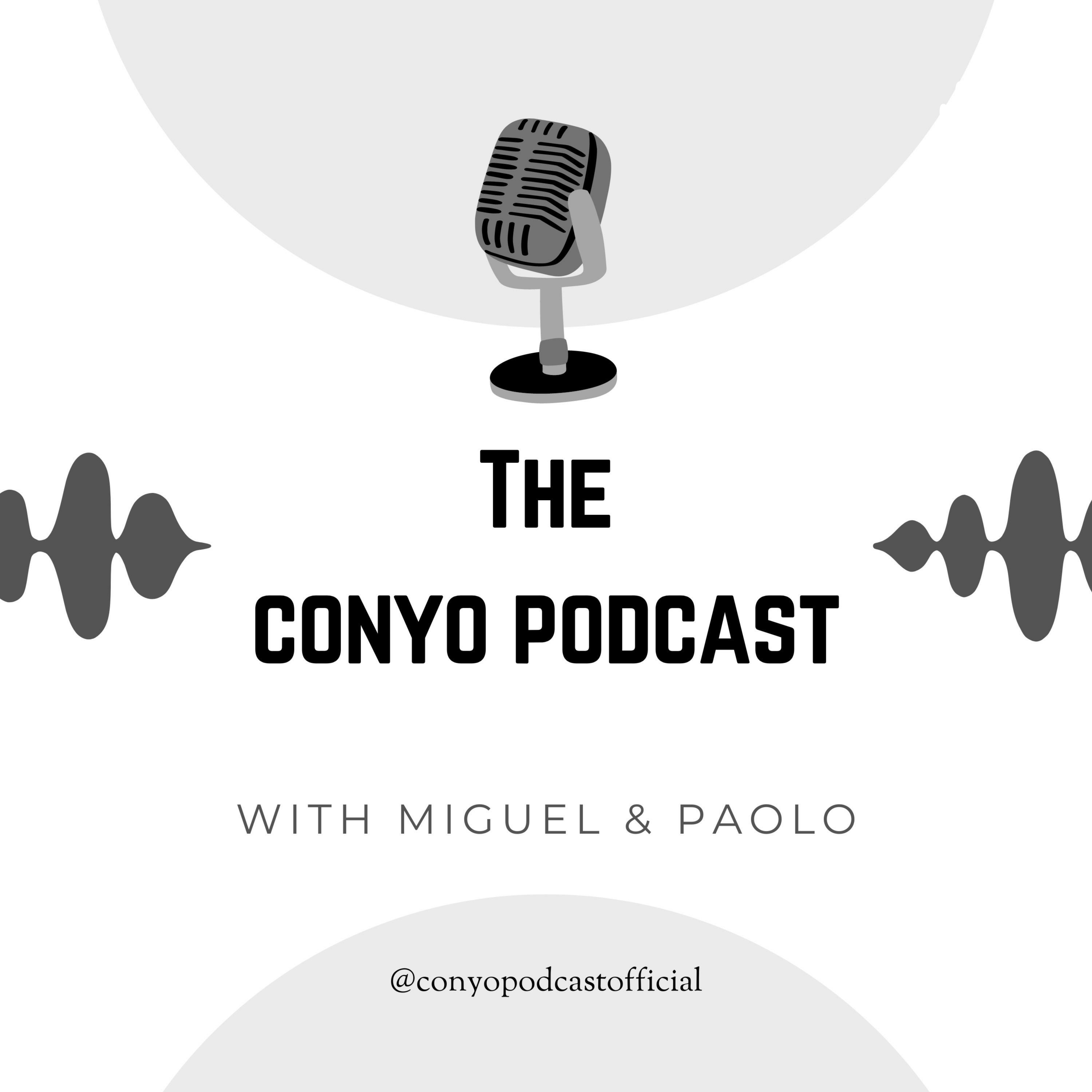 The Conyo Podcast