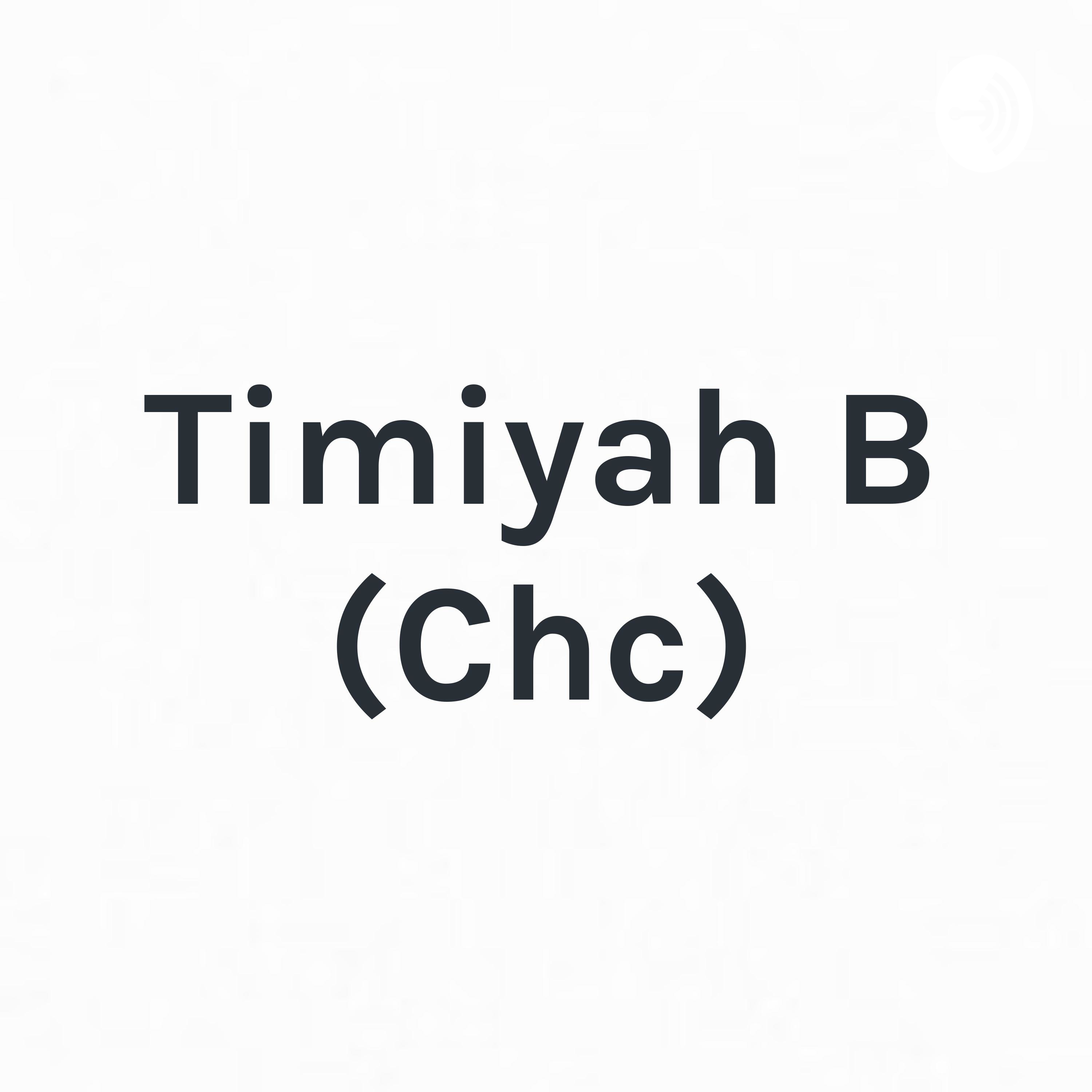 Timiyah B (Chc)