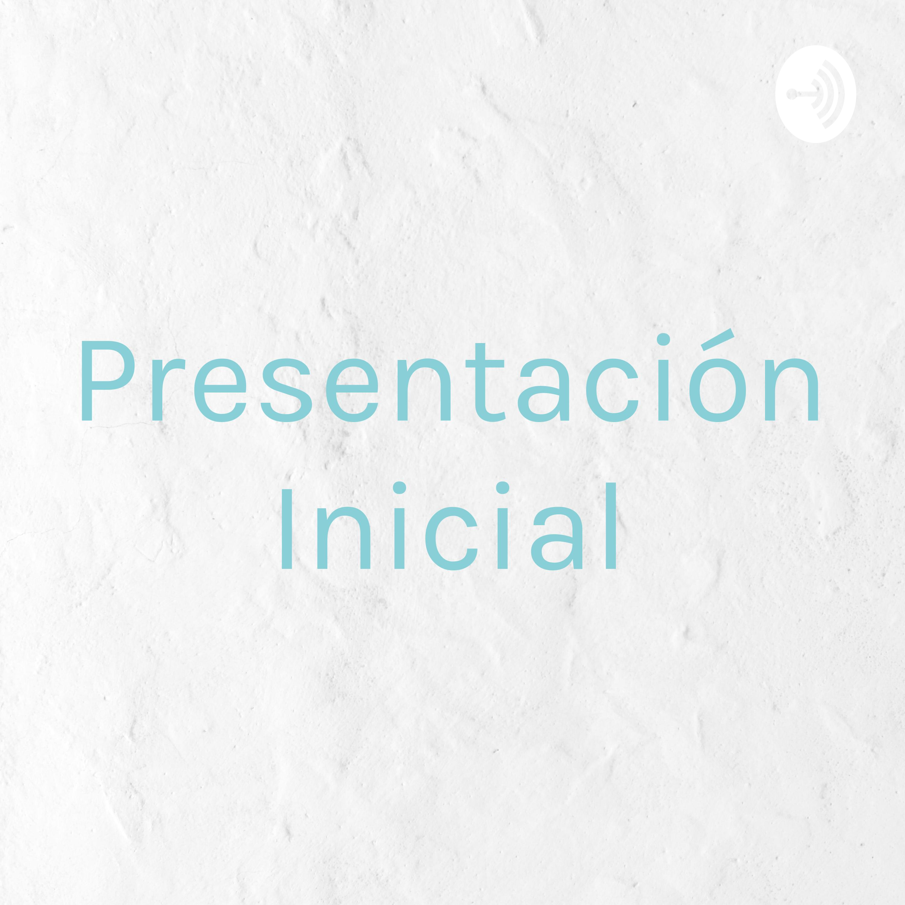 Presentación Inicial