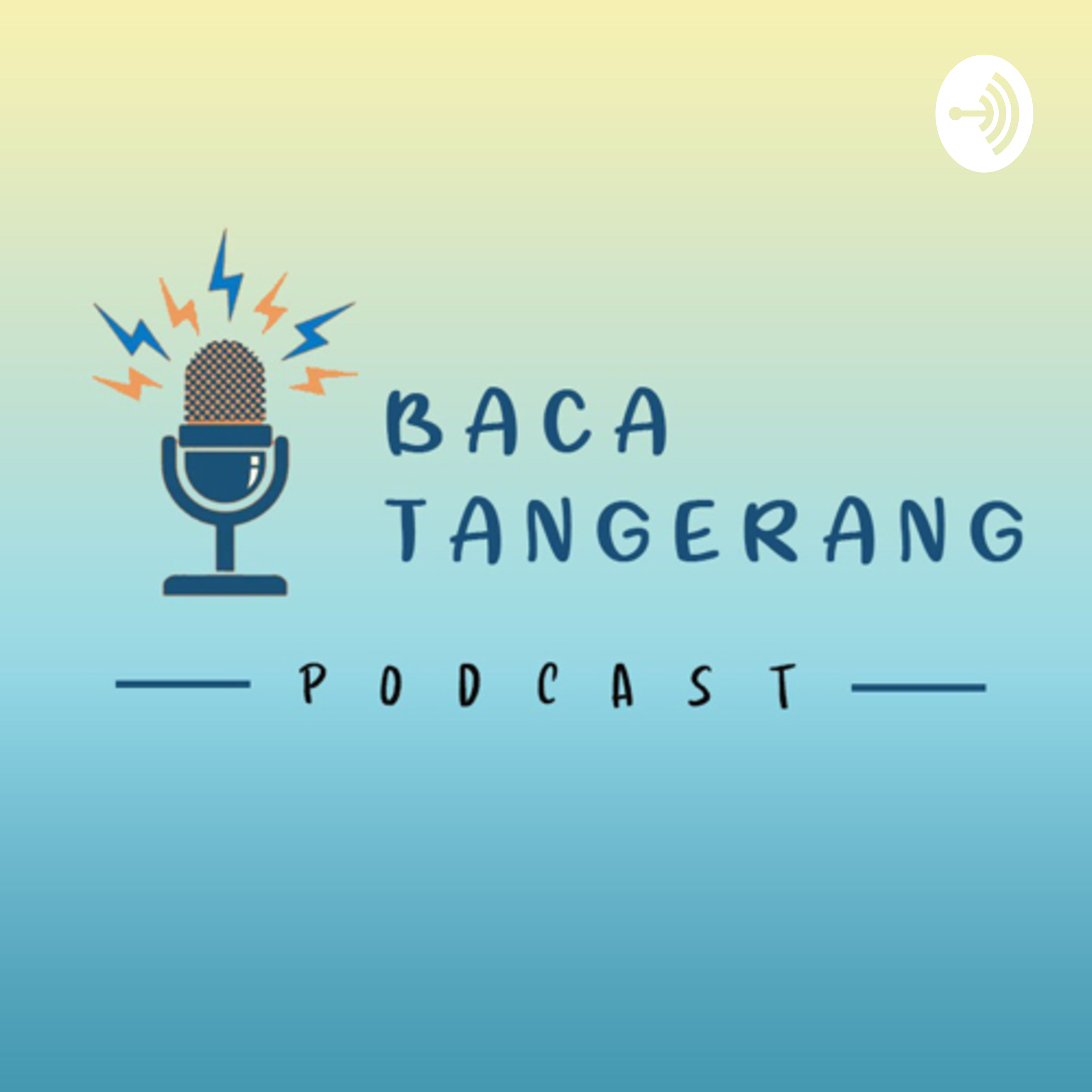 Podcast Baca Tangerang