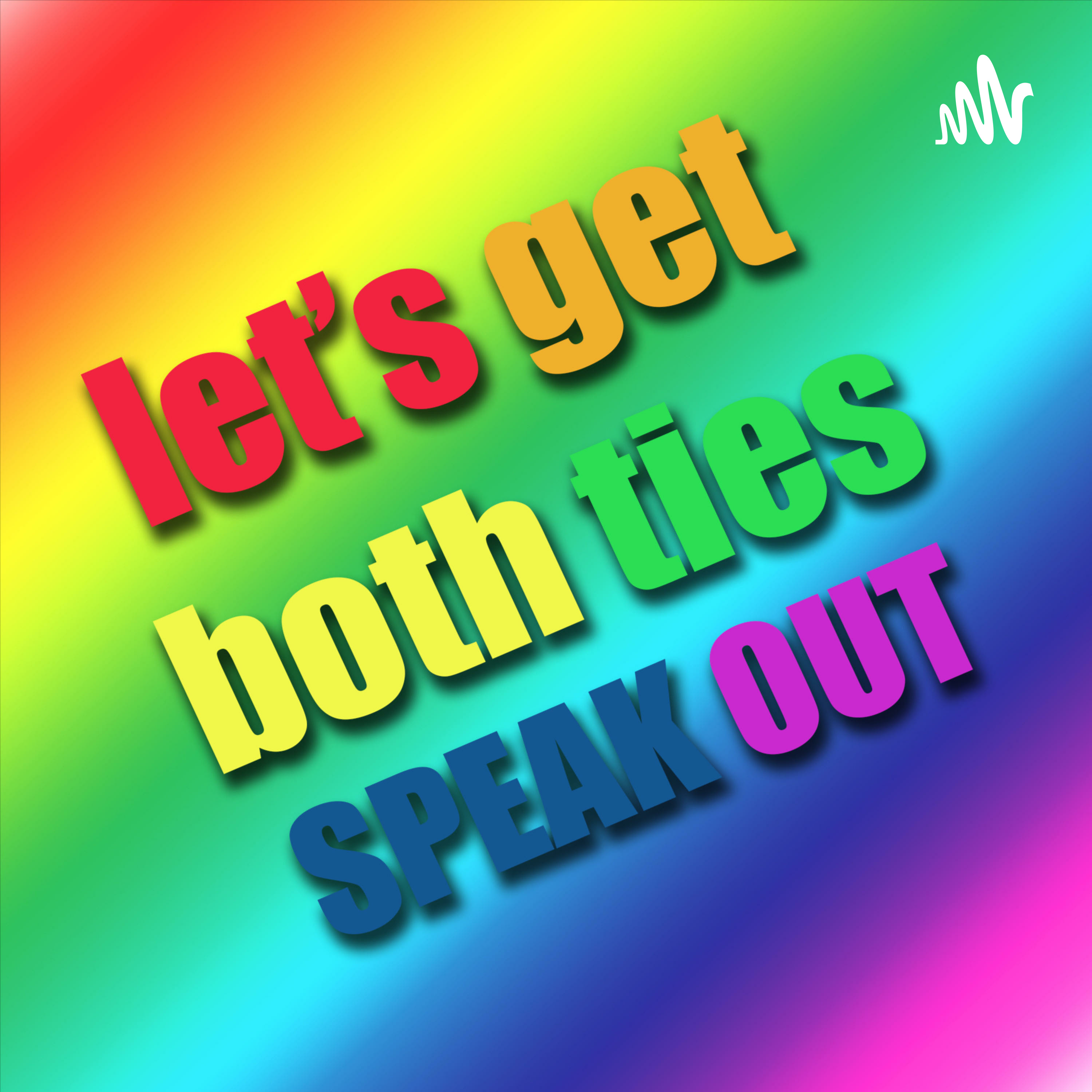 Let\'s Get Both Ties